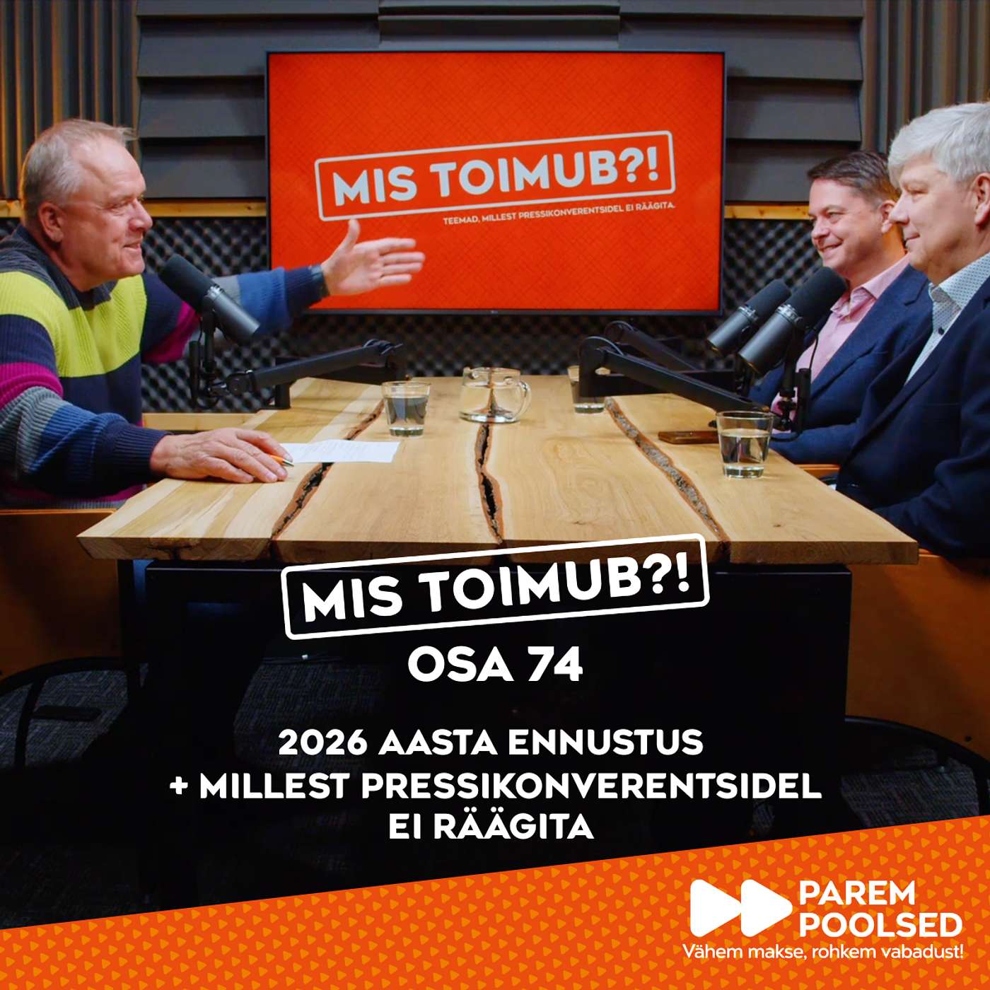 Mis toimub?! EP74 – Mis ootab Eesti poliitikat 2026. aastal?