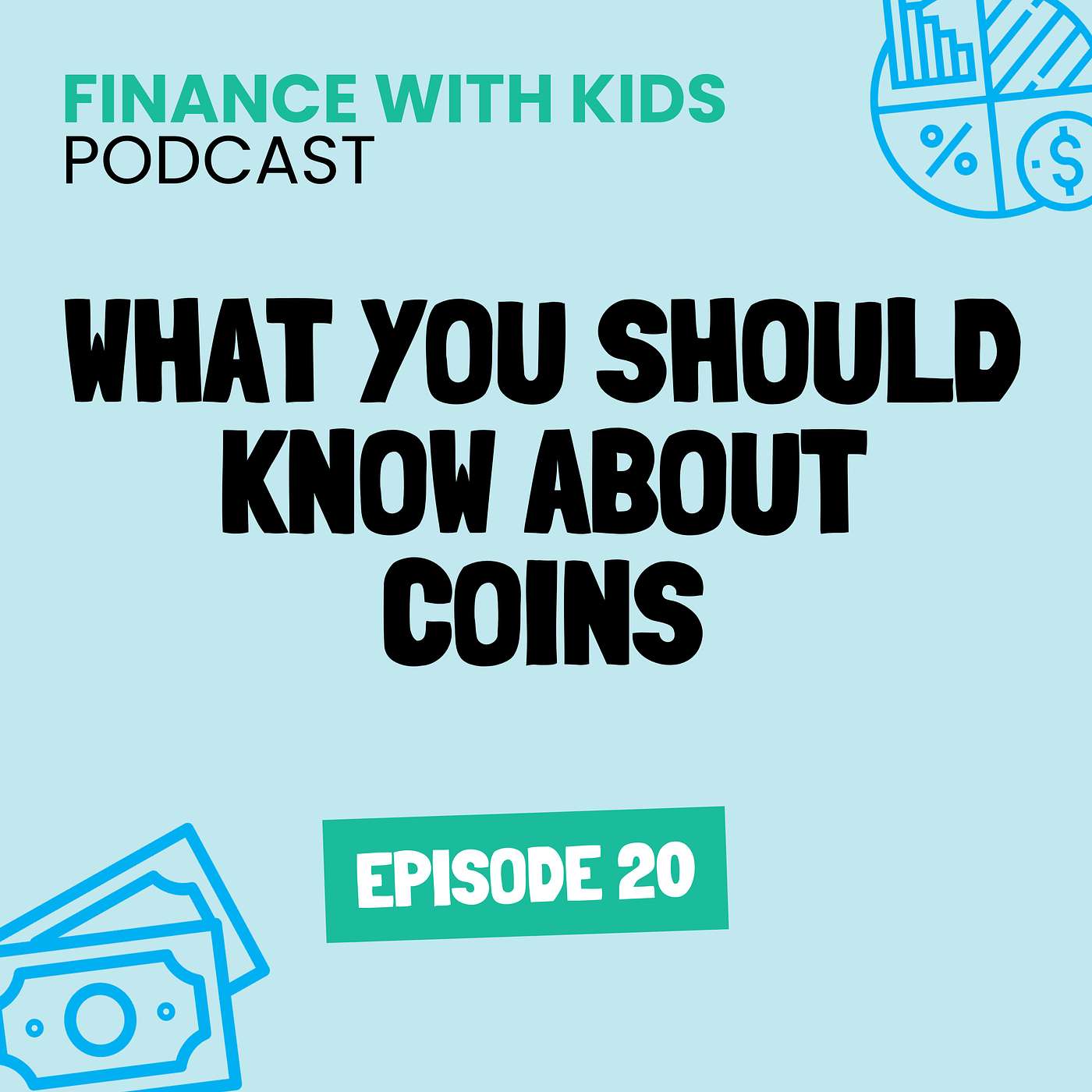 20: What You Should Know About Coins