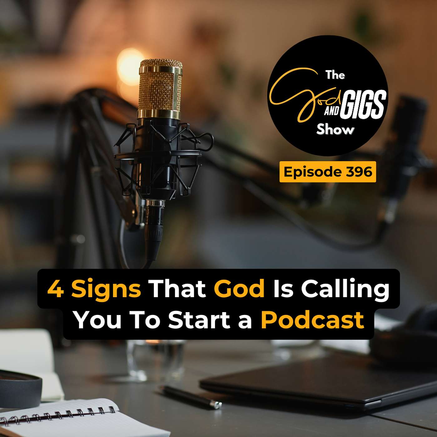 4 Signs That God Is Calling You To Start a Podcast episode artwork