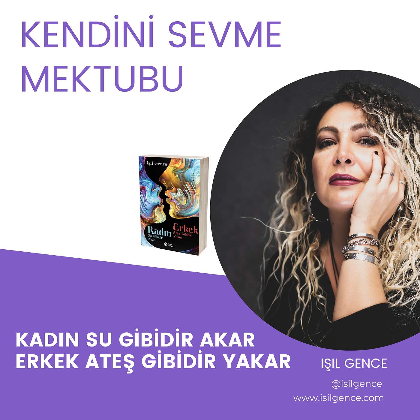 Kadın Su Gibidir Akar Erkek Ateş Gibidir Yakar Kitabı Meditasyonları