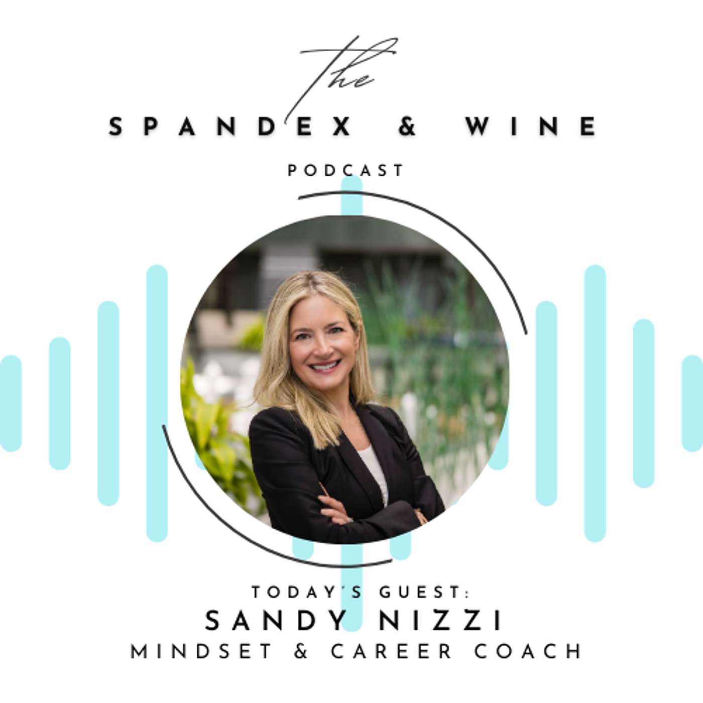 Identify Your Life Passions for a More Fulfilled Life w/ Sandy Nizzi