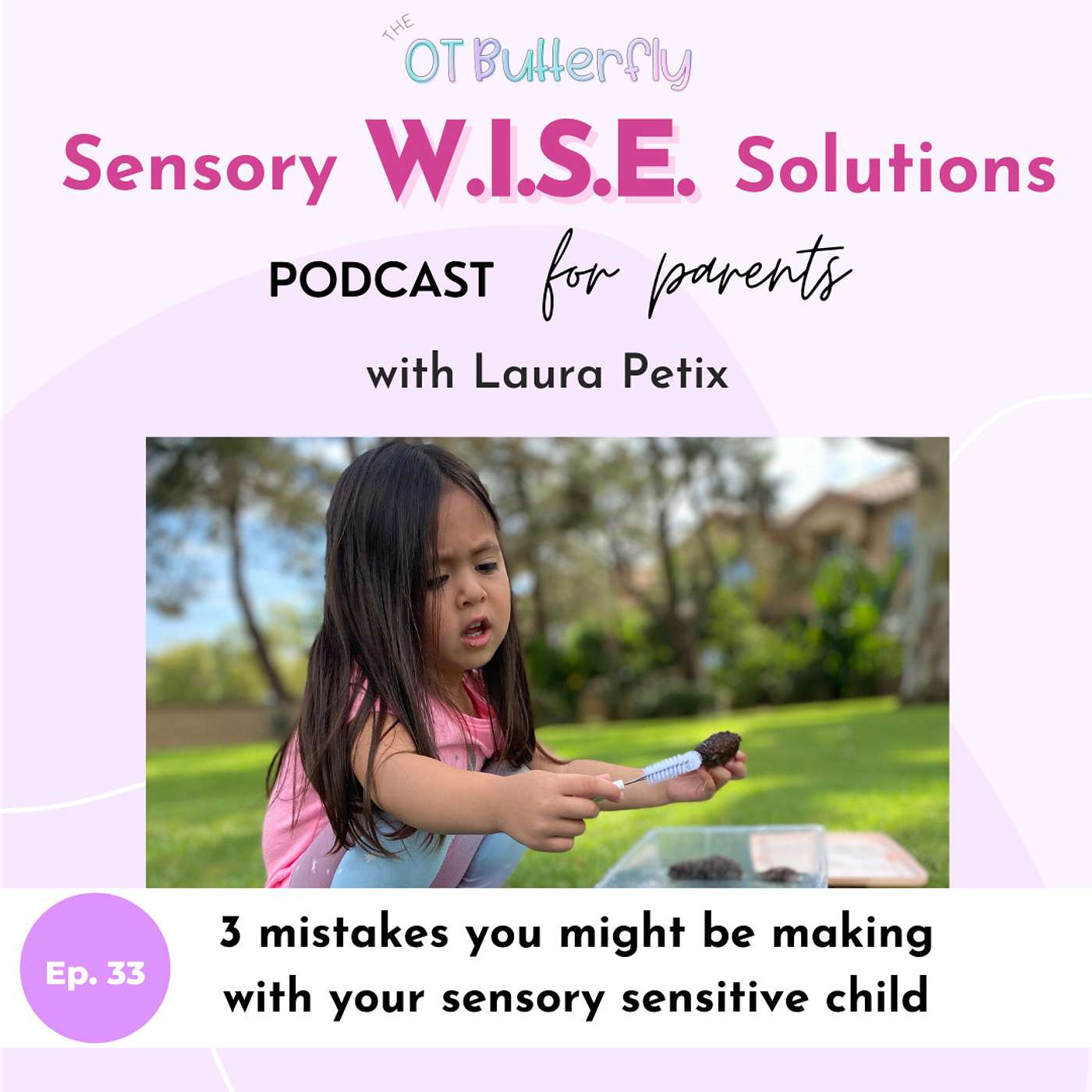 Sensory W.I.S.E. Solutions Podcast for Parents