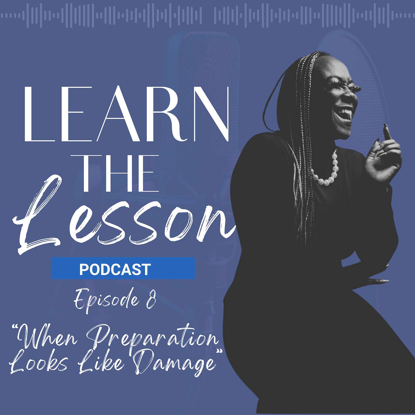 Episode 8: "When Preparation Looks Like Damage" episode artwork