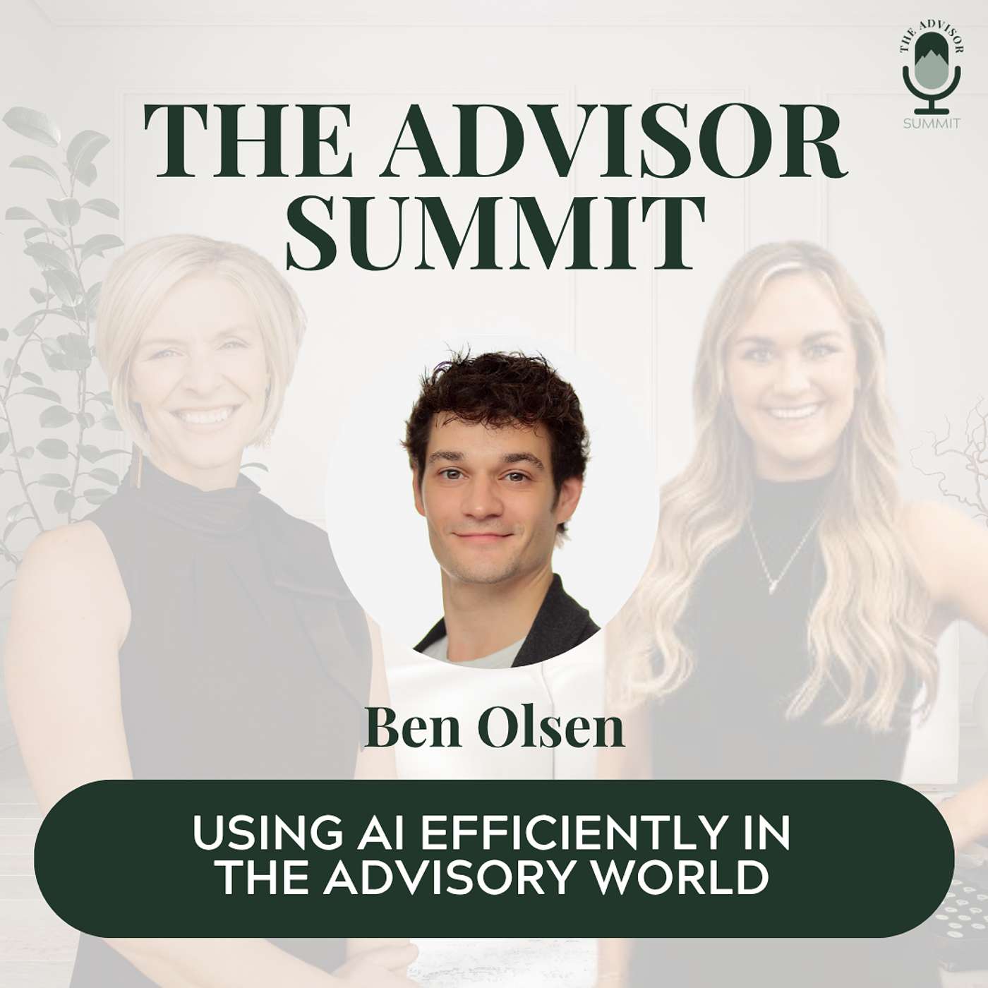The Advisor Summit Podcast