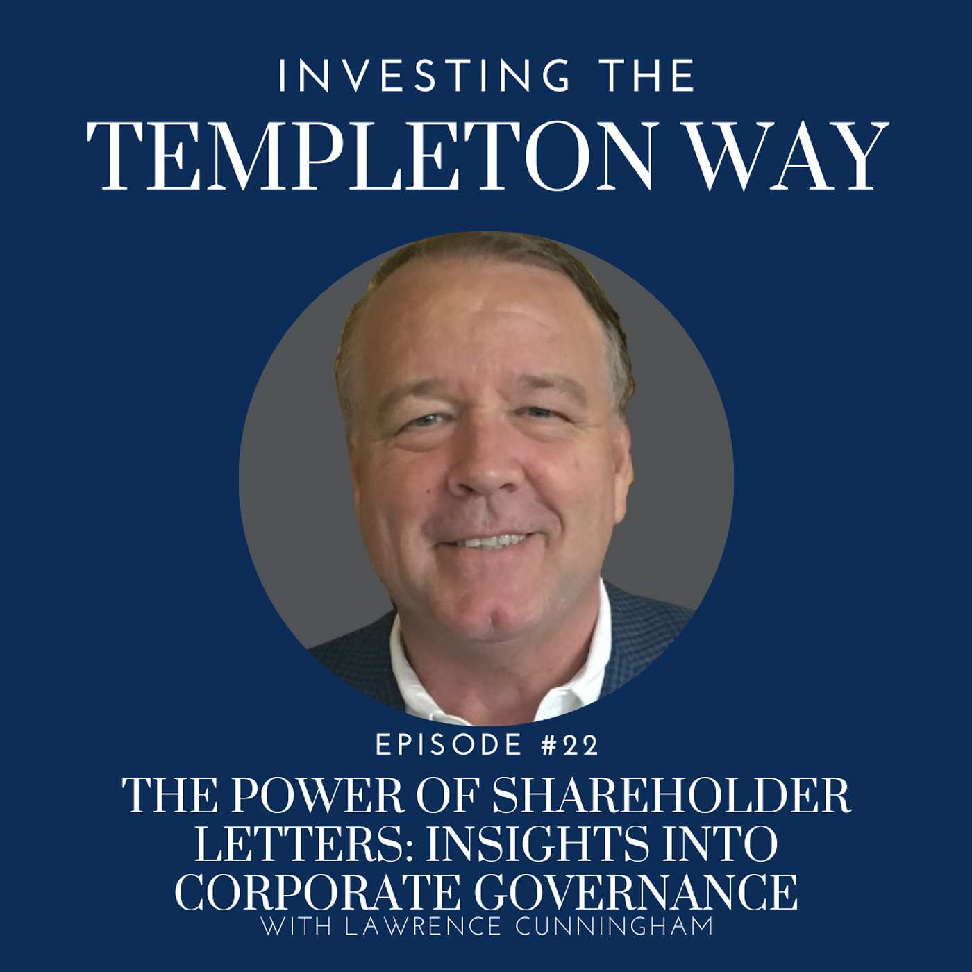 The Power of Shareholder Letters: Insights into Corporate Governance with Lawrence Cunningham