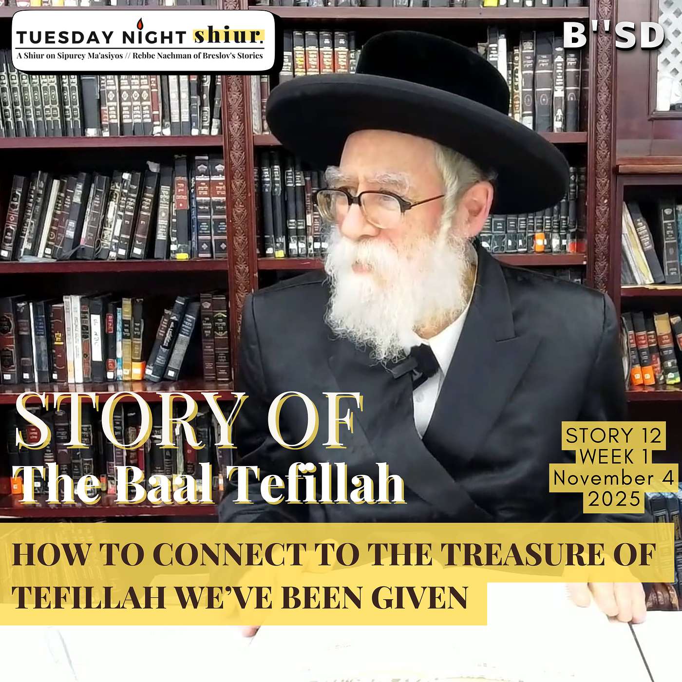 How To Connect To The Treasure Of Tefillah We've Been Given | Story 12 , Week 1 | 11.4.25 episode artwork