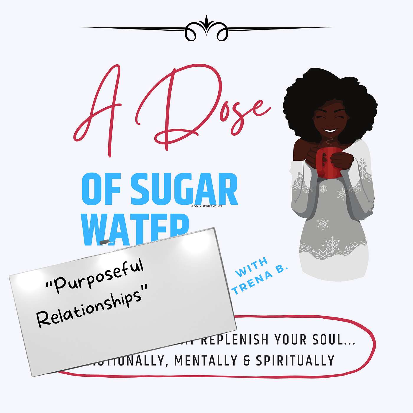 A Dose of Sugar Water