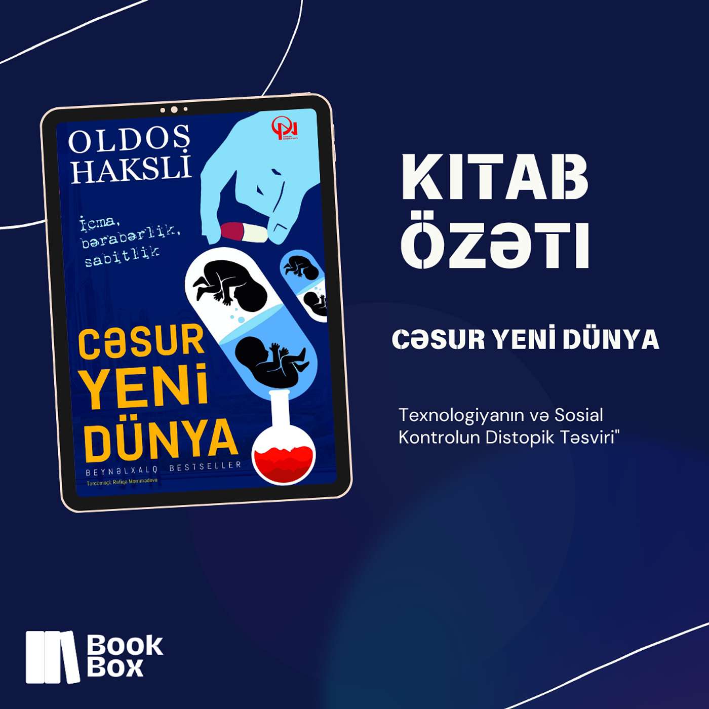 "Cəsur Yeni Dünya" Kitab özəti