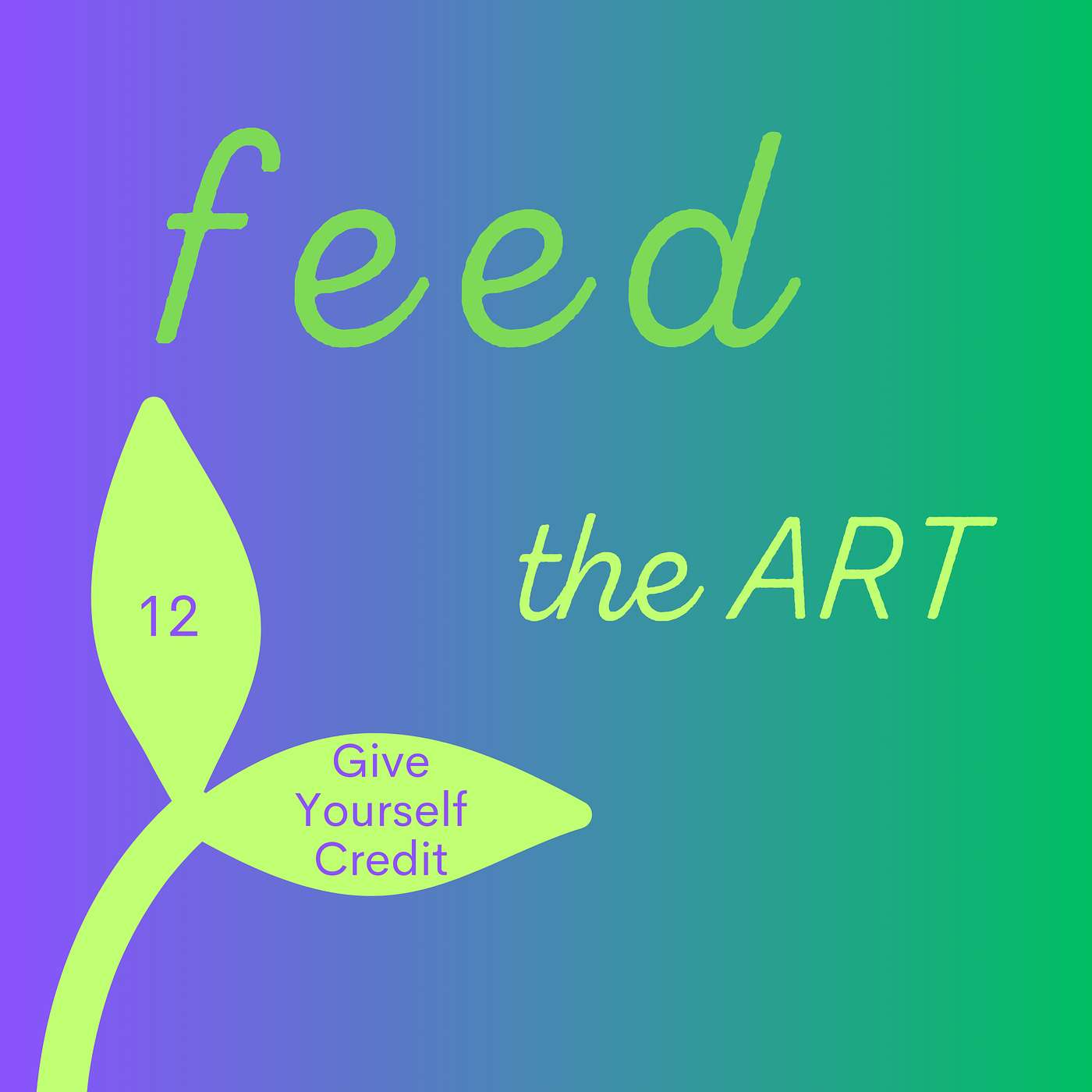 12: Give Yourself Credit 12: Give Yourself Credit