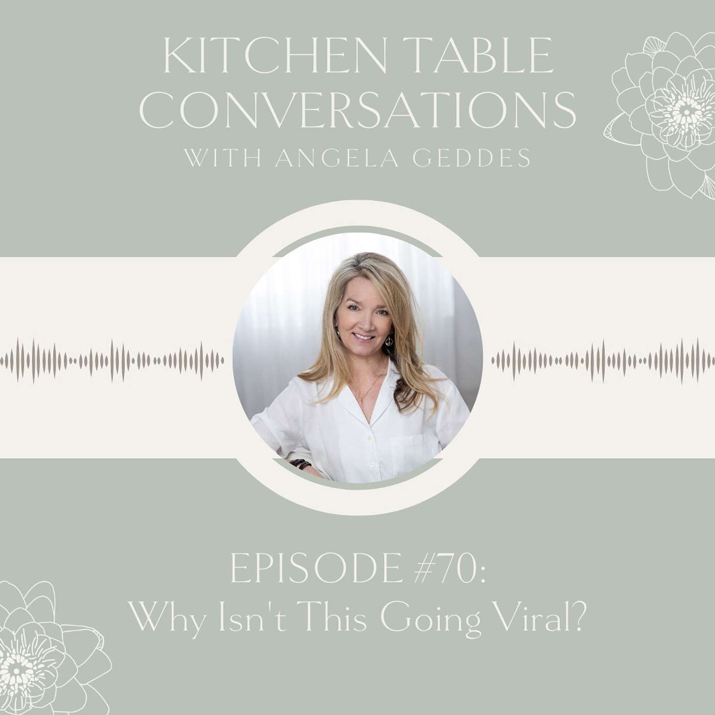 Kitchen Table Conversations with Angela Geddes