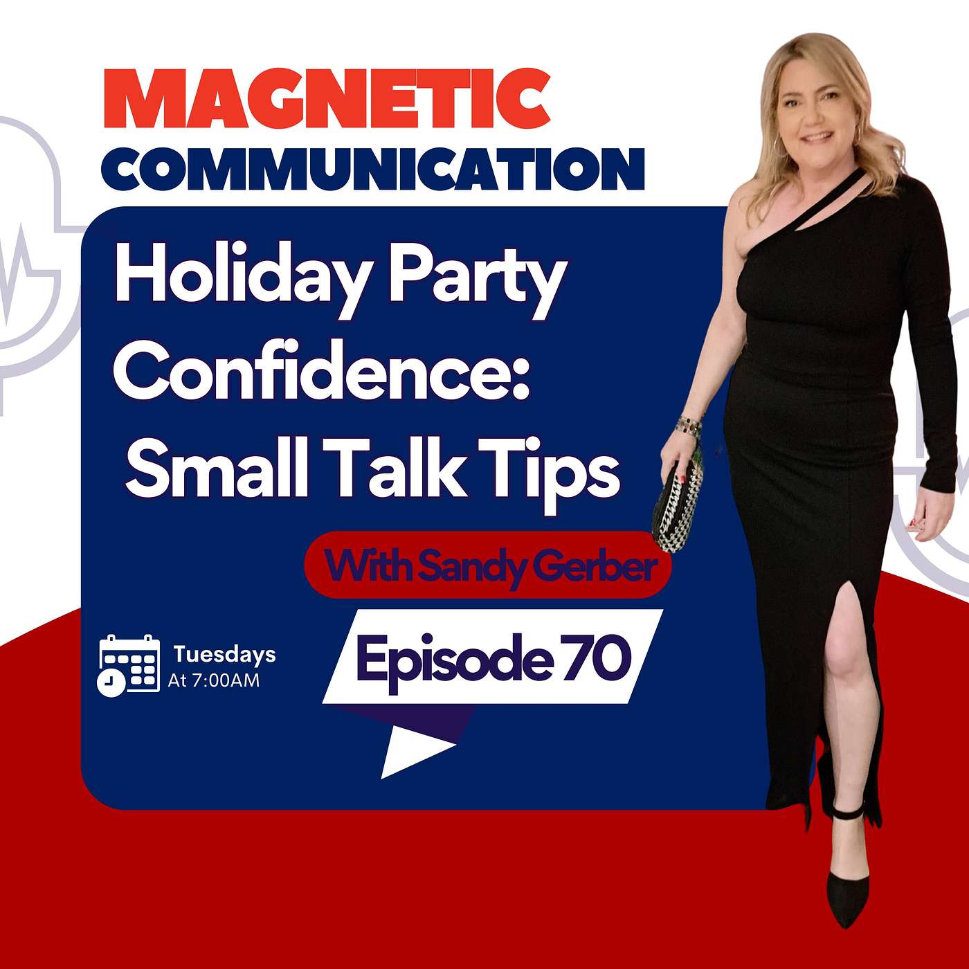 Holiday Party Confidence: Quick Small Talk Tips episode artwork