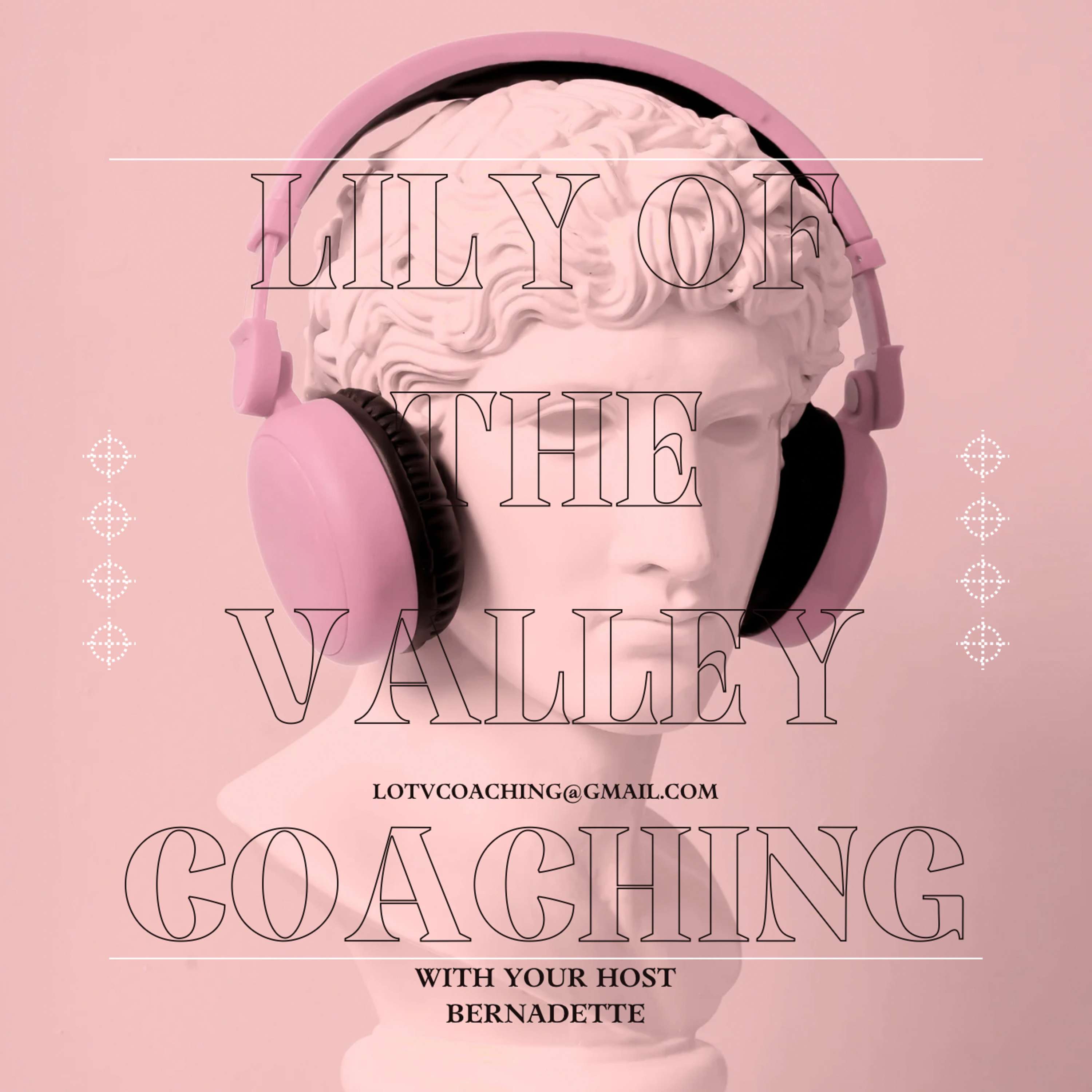 LILY OF THE VALLEY COACHING