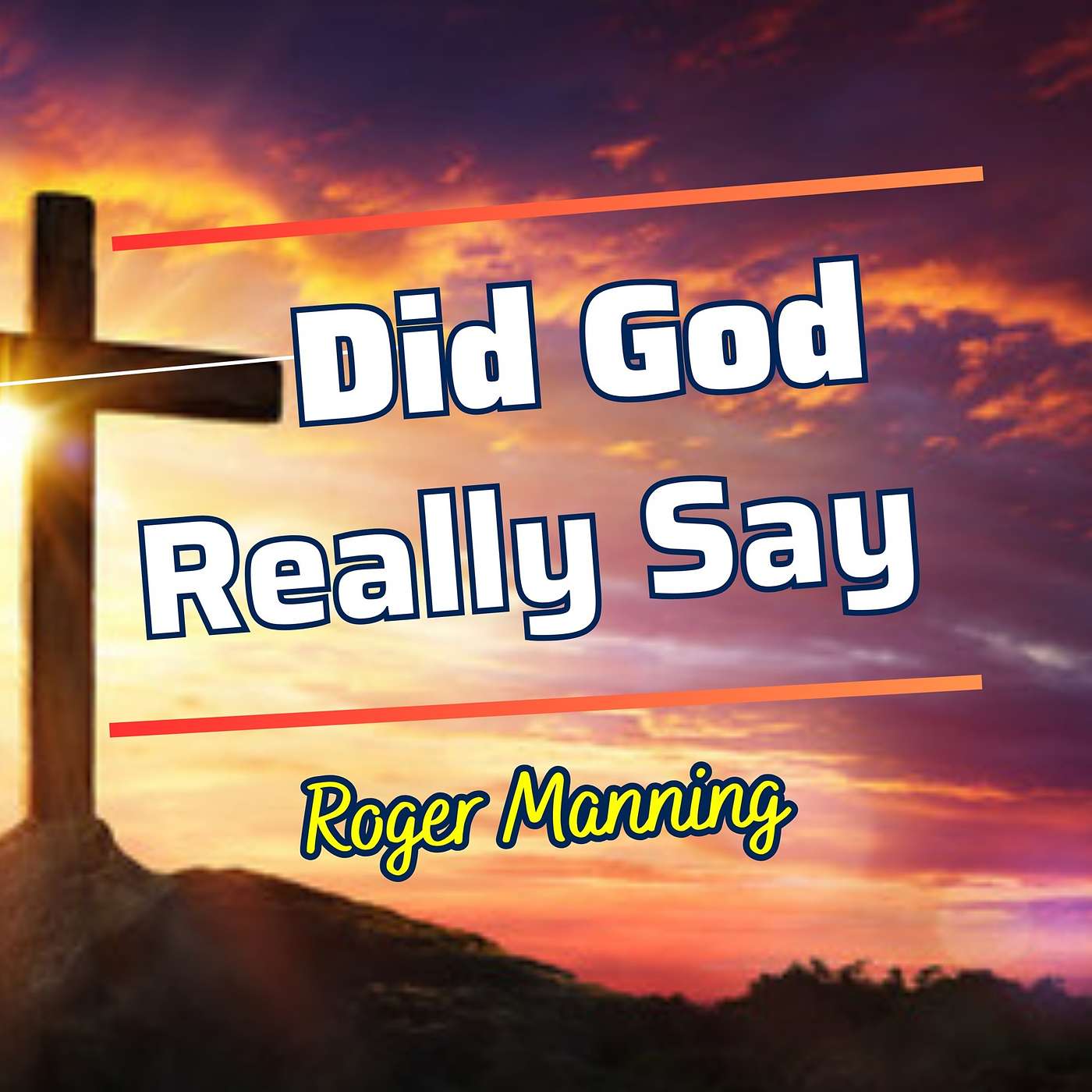Did God Really Say