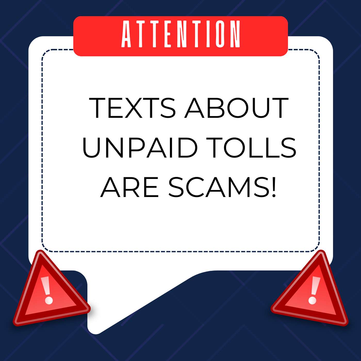 One more time: Texts about unpaid tolls are scams!