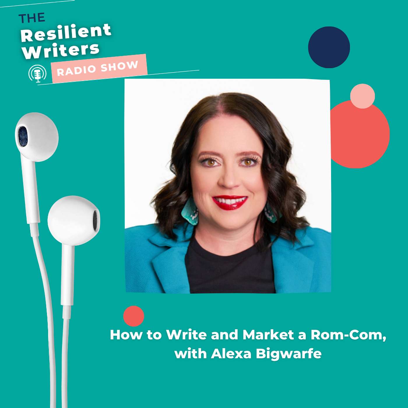 Writing and Marketing a Rom-Com, with Alexa Bigwarfe [aka Lexi Haddock!] episode artwork