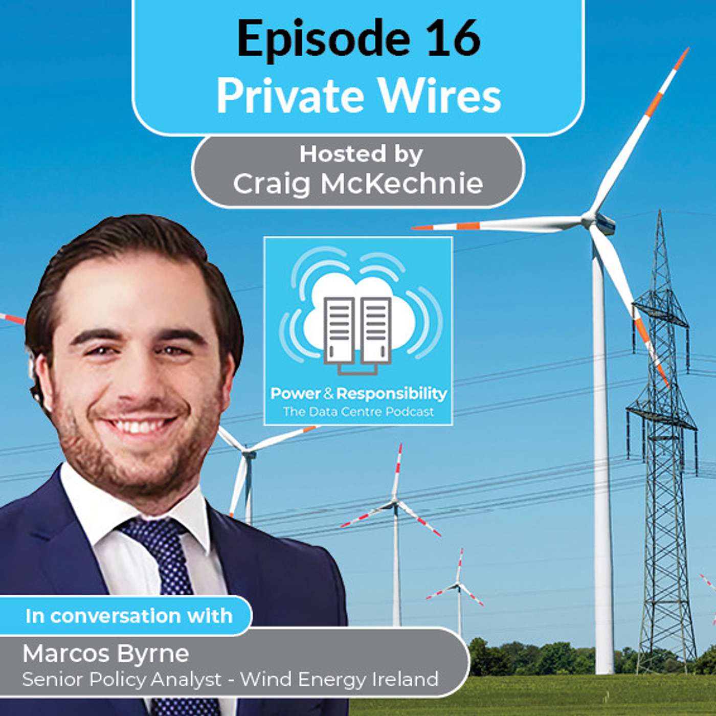 Power & Responsibility – The Data Centre Podcast