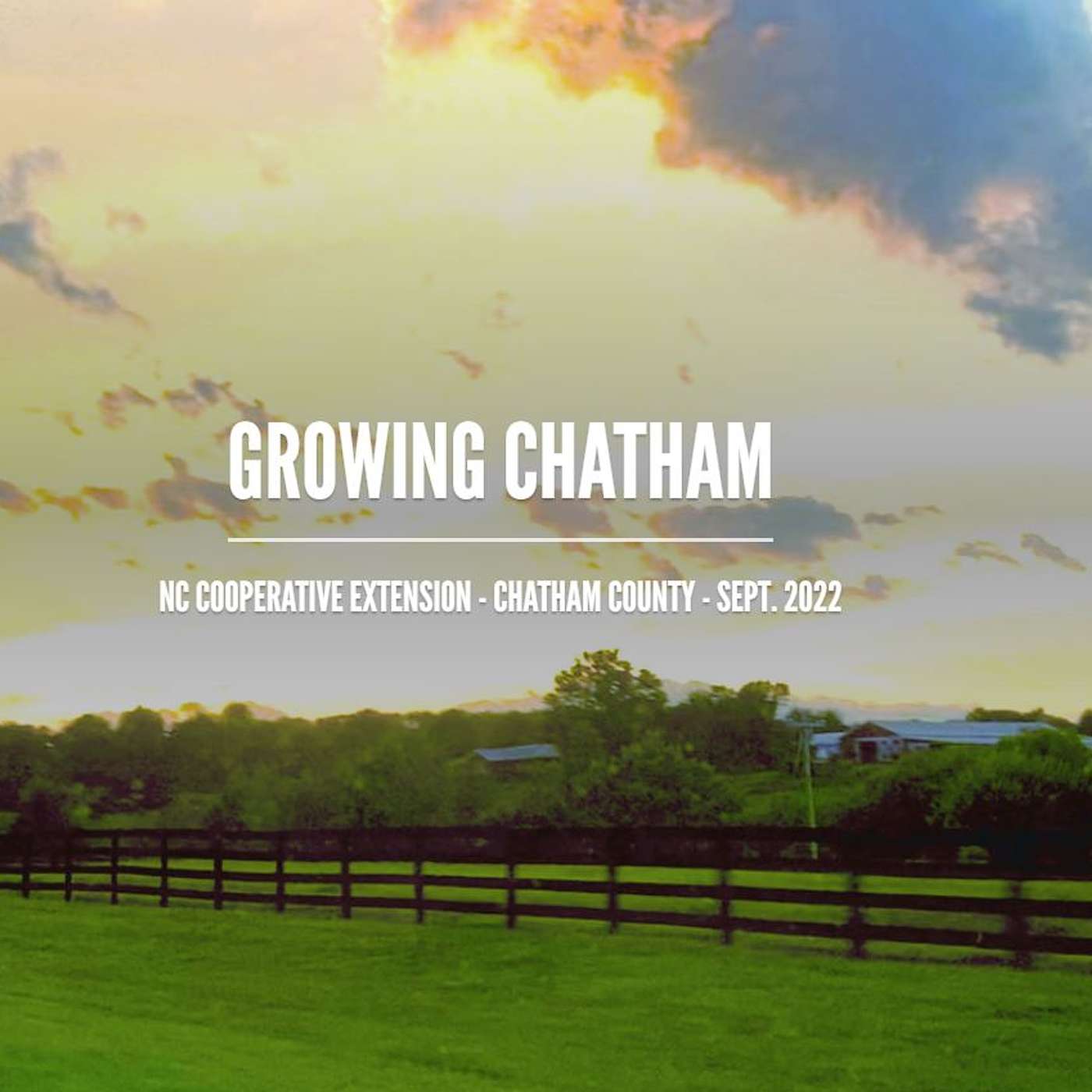 Growing Chatham September 2022 Edition episode artwork