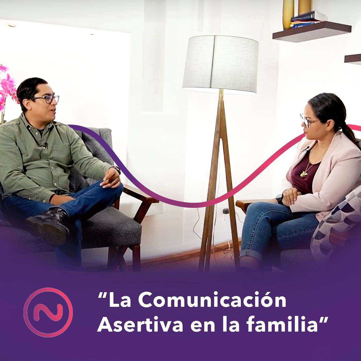 Diálogo con profesionales - Ulises Armenta - La Comunicación Asertiva en la familia