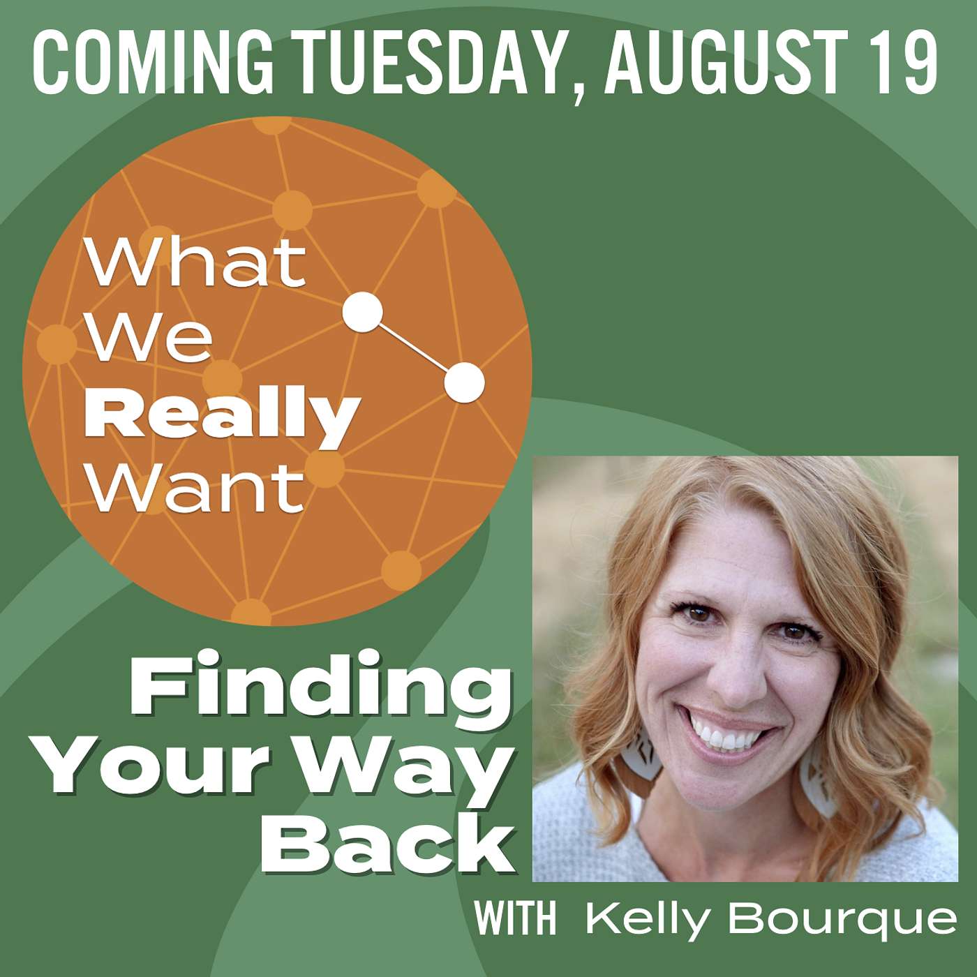 What We Really Want: Conversations About Connection