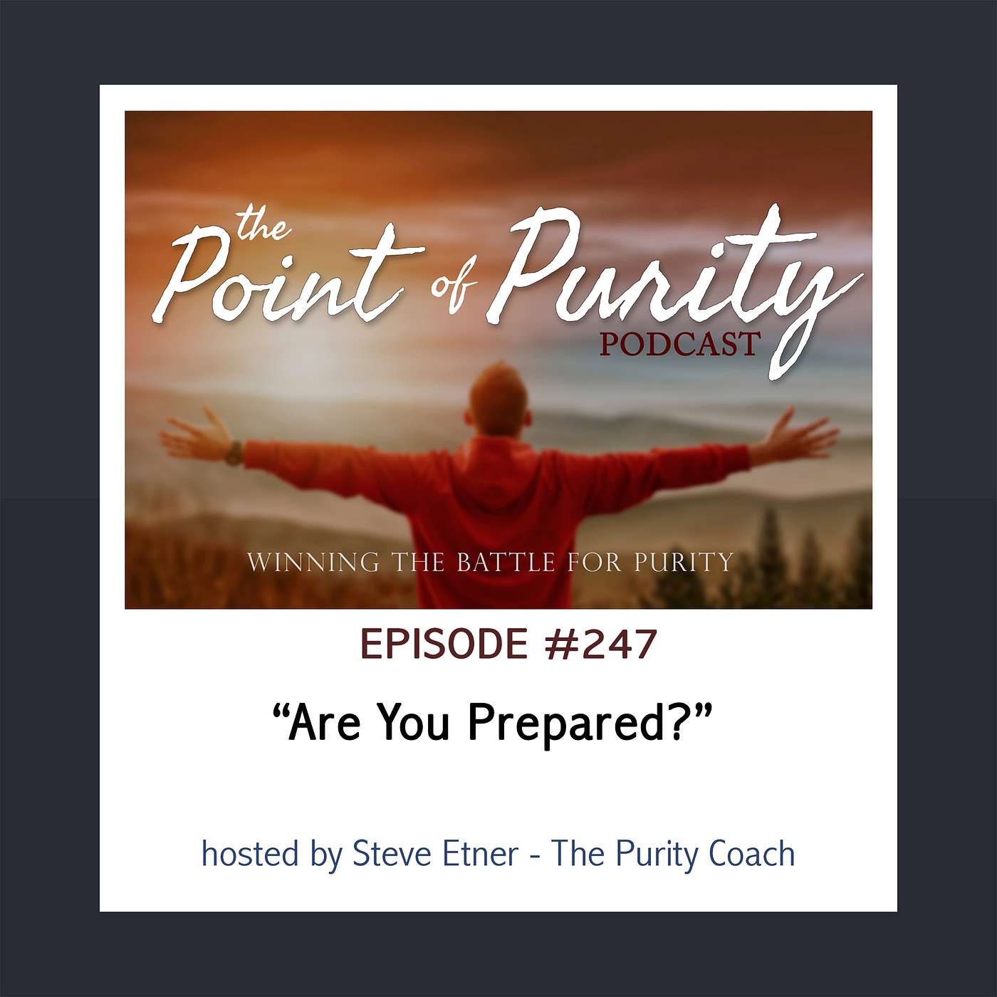 Are You Prepared? - #247