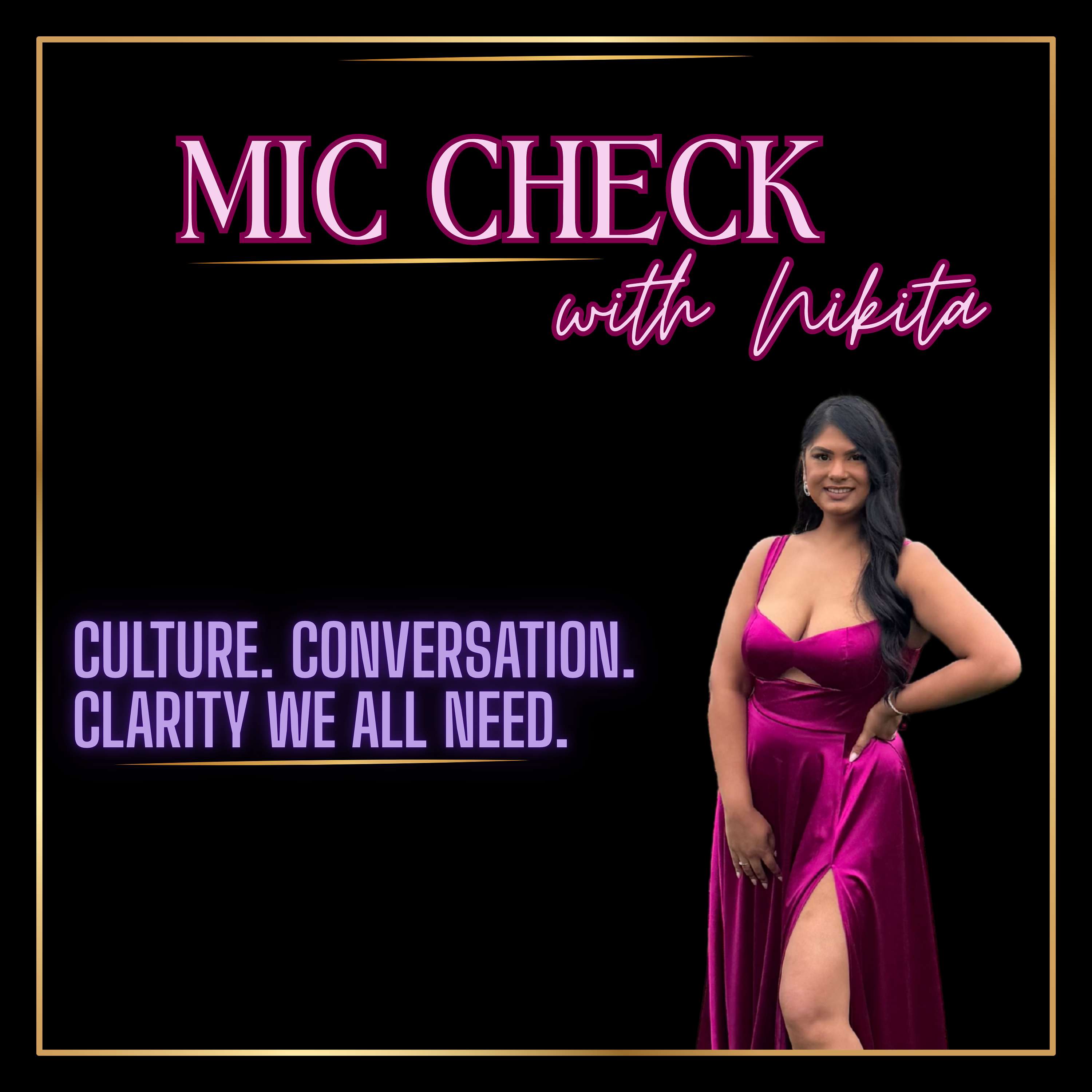 Mic Check with Nikita