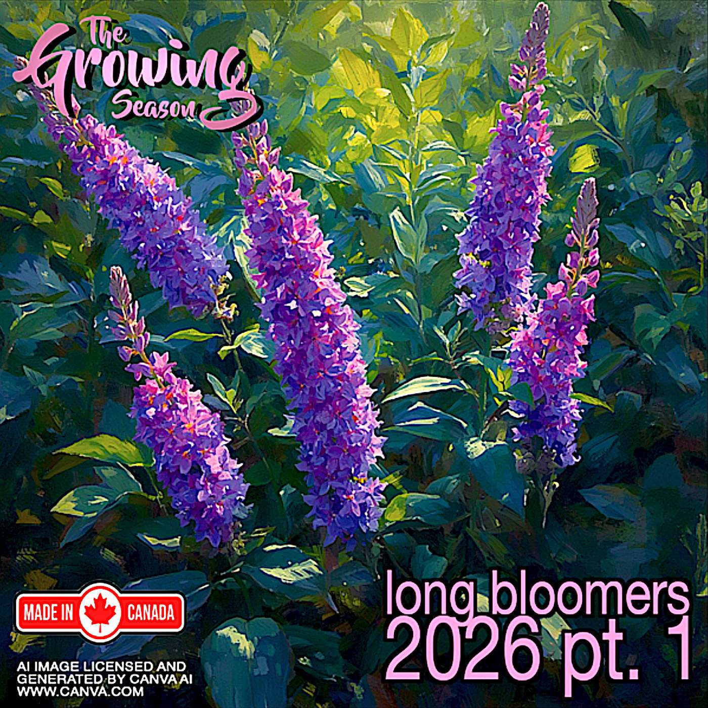 The Growing Season, July 4, 2026 - Long Bloomers pt. 1