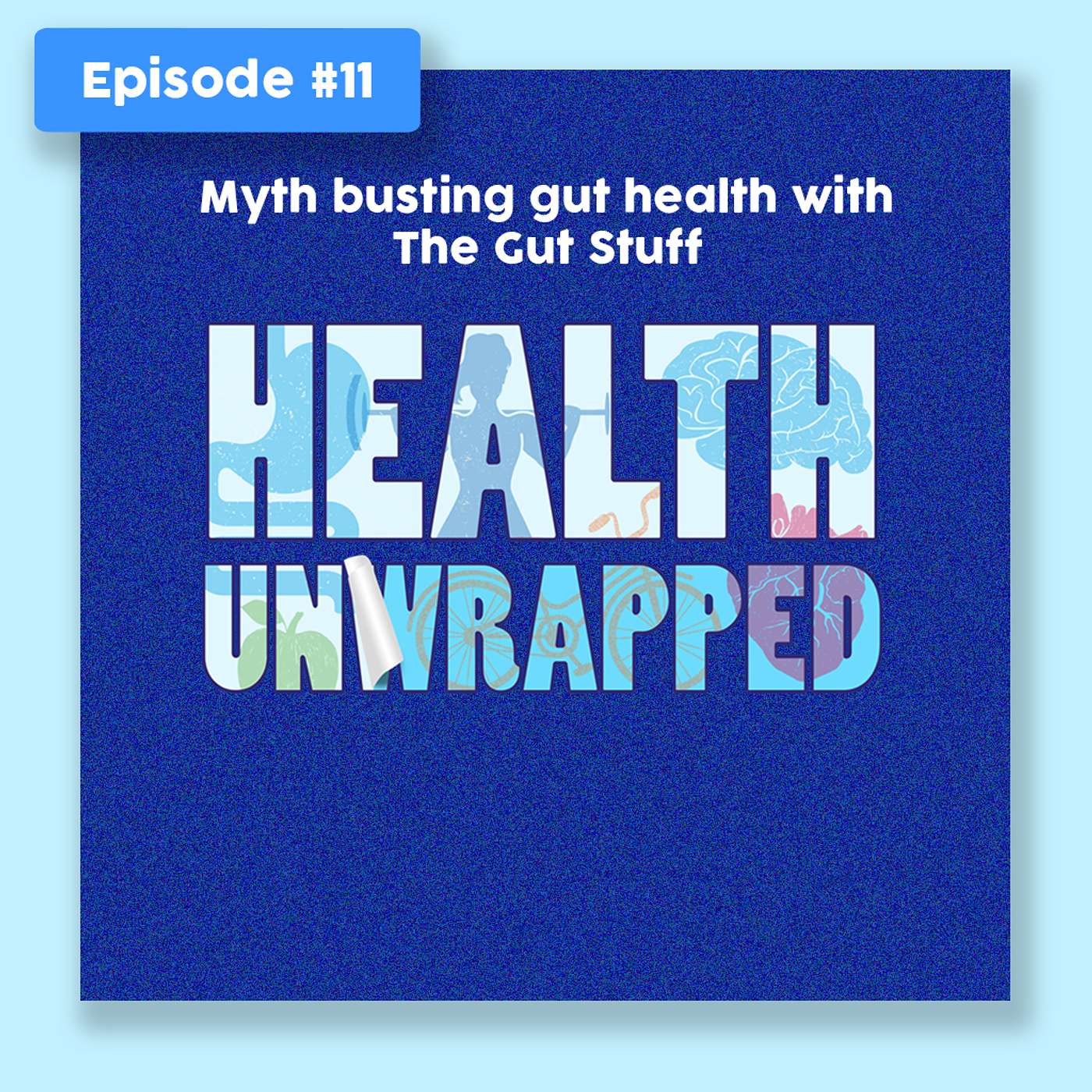 Health Unwrapped