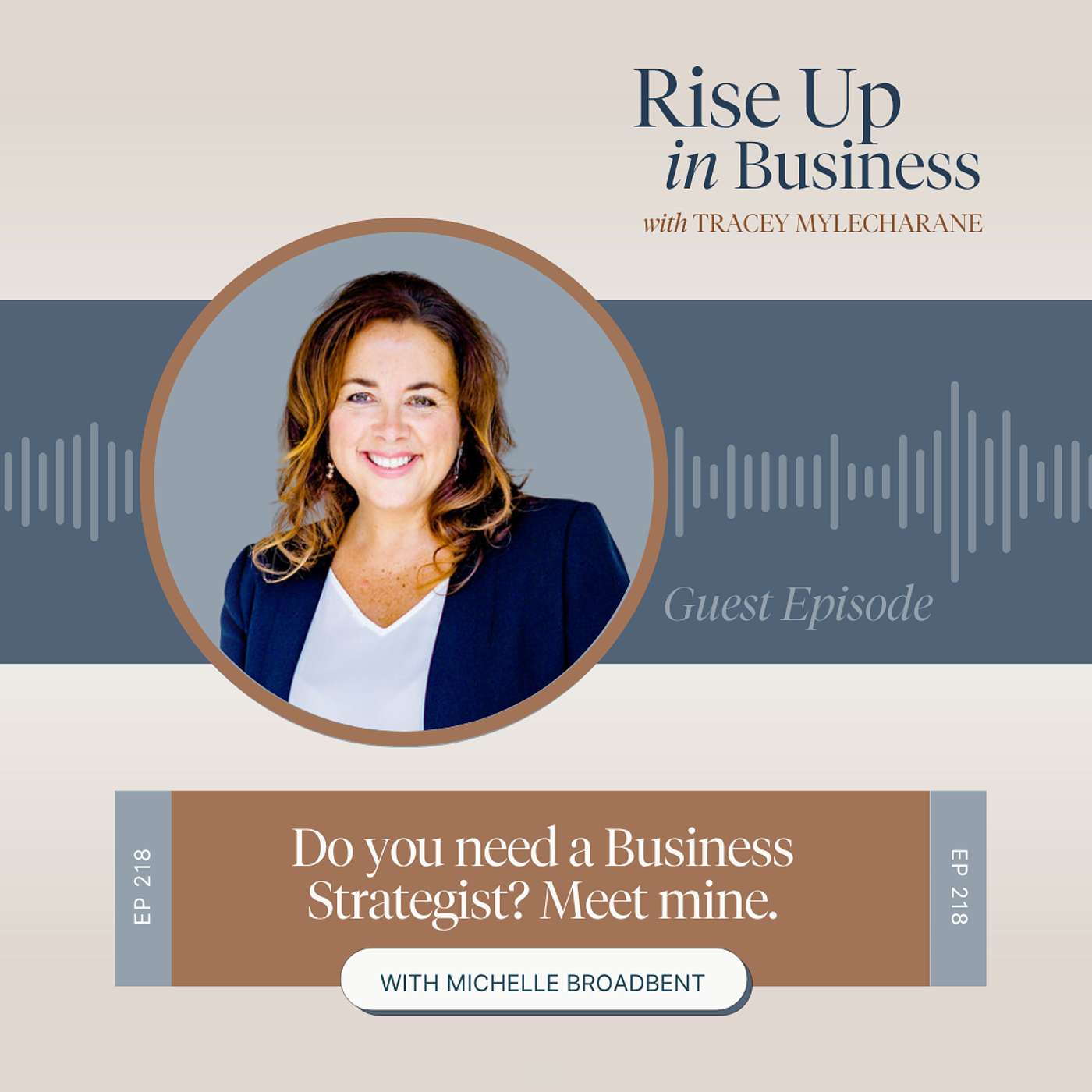 Do you need a Business Strategist? Meet mine, with Michelle Broadbent