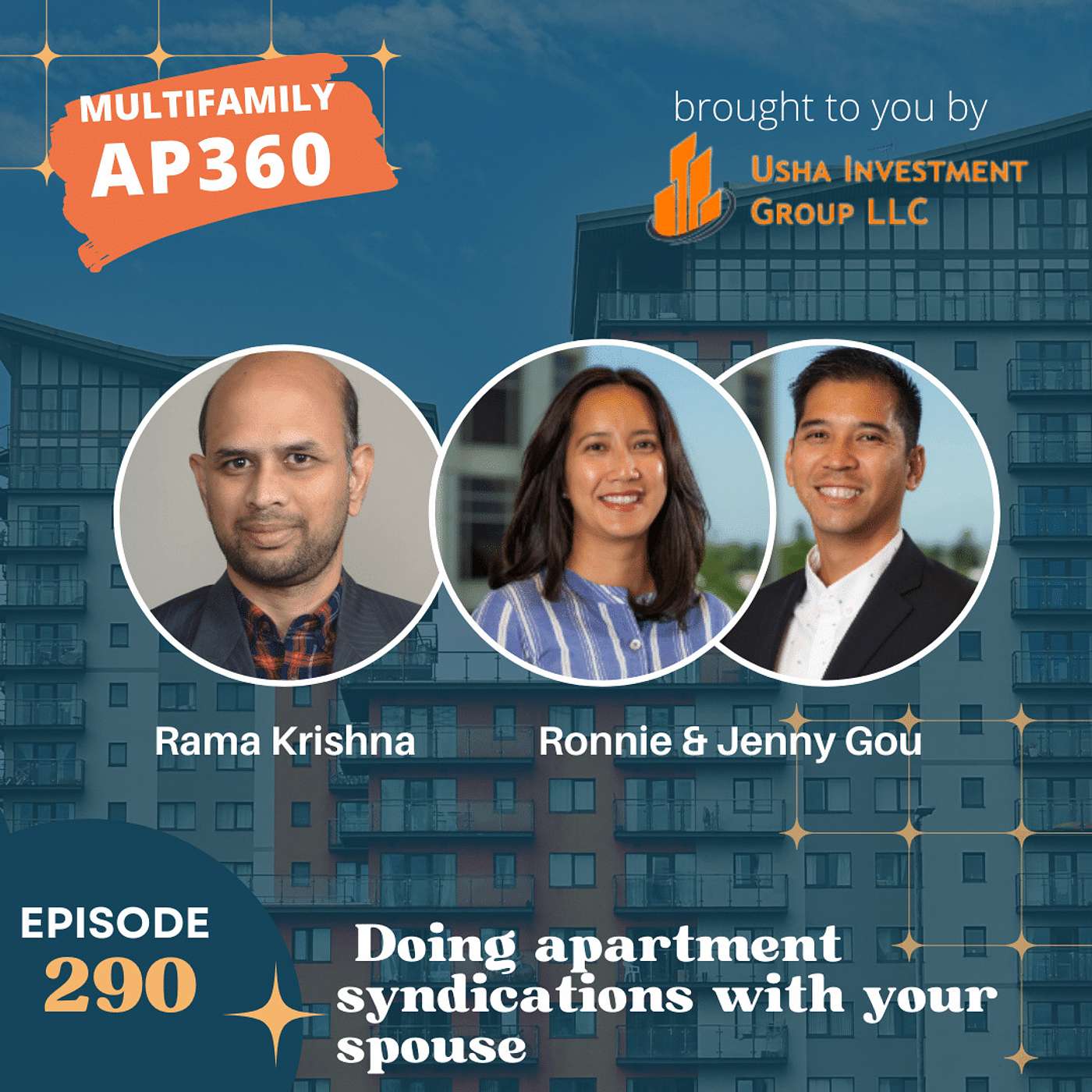 EP#290 Doing apartment syndications with your spouse with Ronnie & Jenny Gou