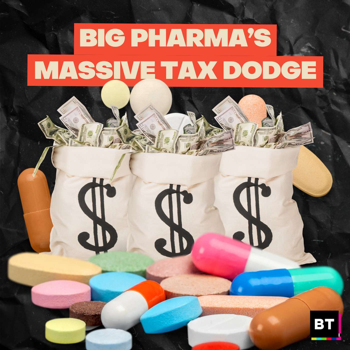 Big Pharma’s Massive Tax Dodge episode artwork