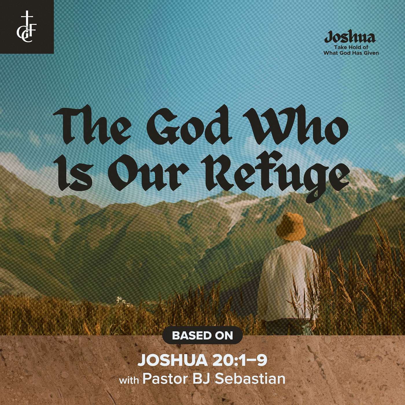The God Who is Our Refuge (Joshua 20:1-9) • Pastor BJ Sebastian episode artwork