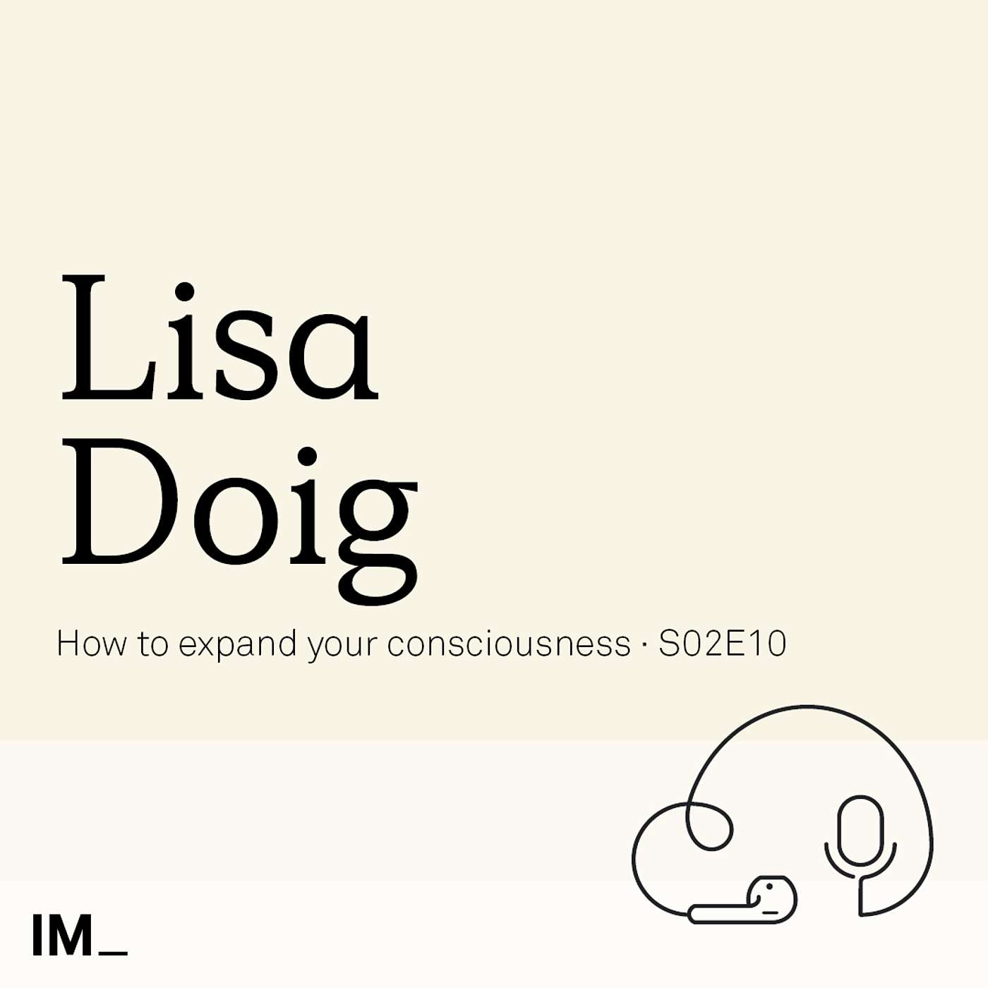 Lisa Doig - How to expand your consciousness