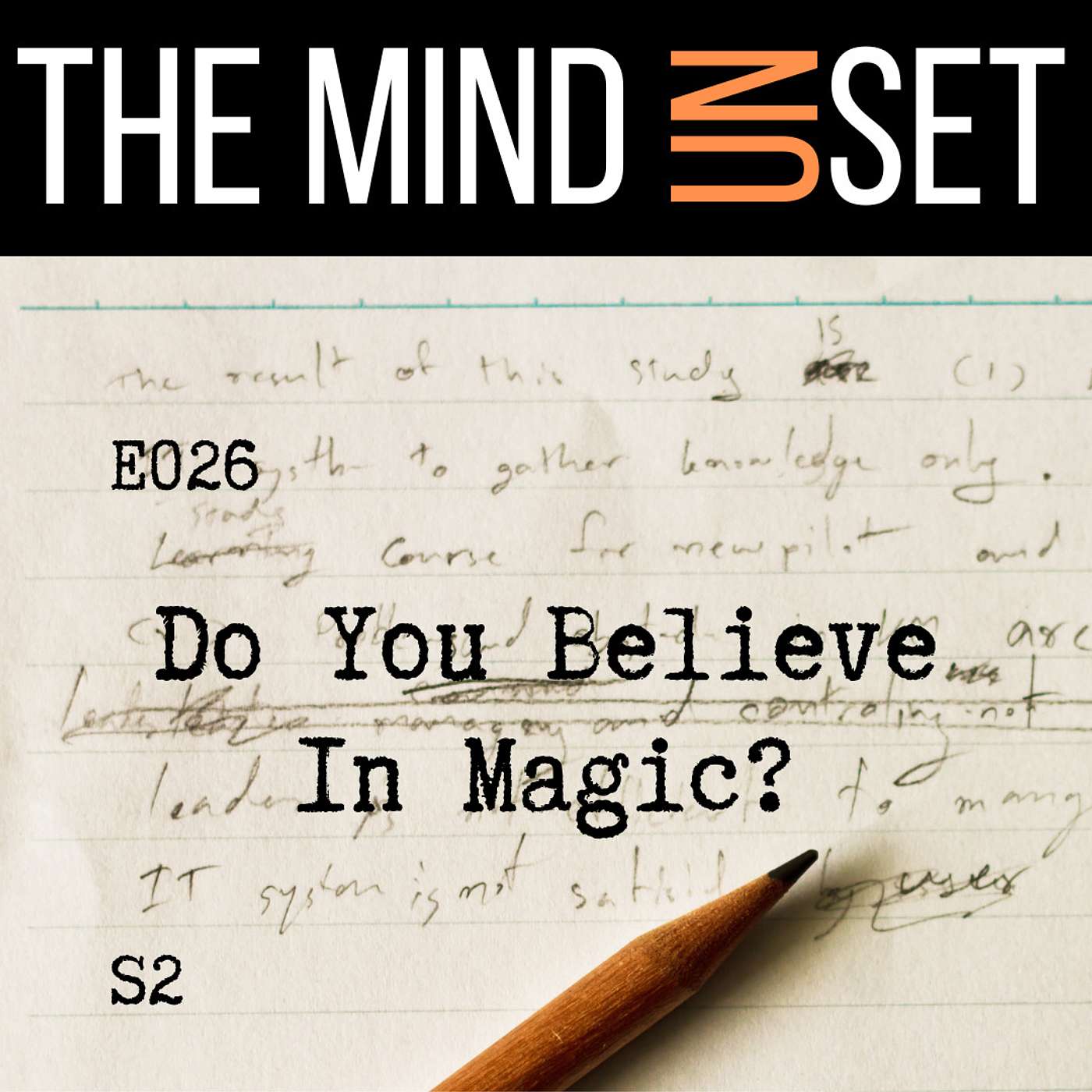026: Do You Believe In Magic?
