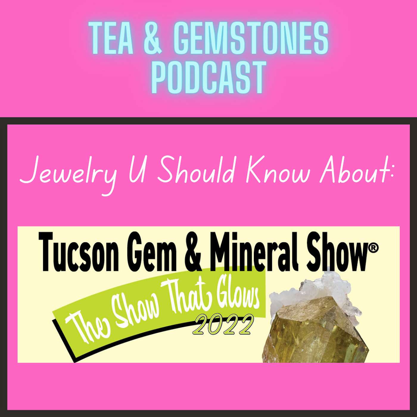 Tea & Gemstones