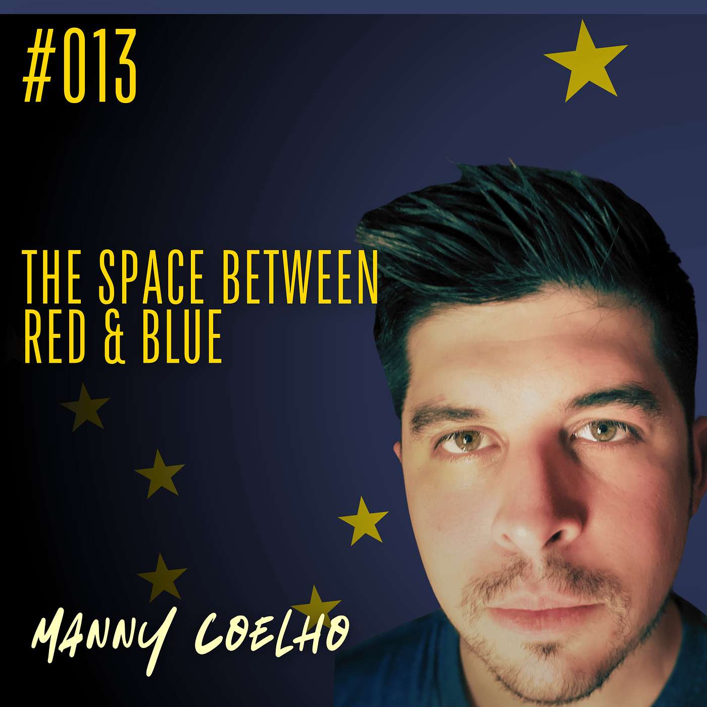 #013 The Space Between Red & Blue - Manny Coelho