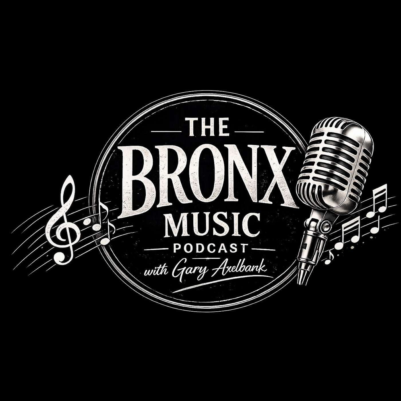 THE BRONX MUSIC PODCAST - with Gary Axelbank Artwork
