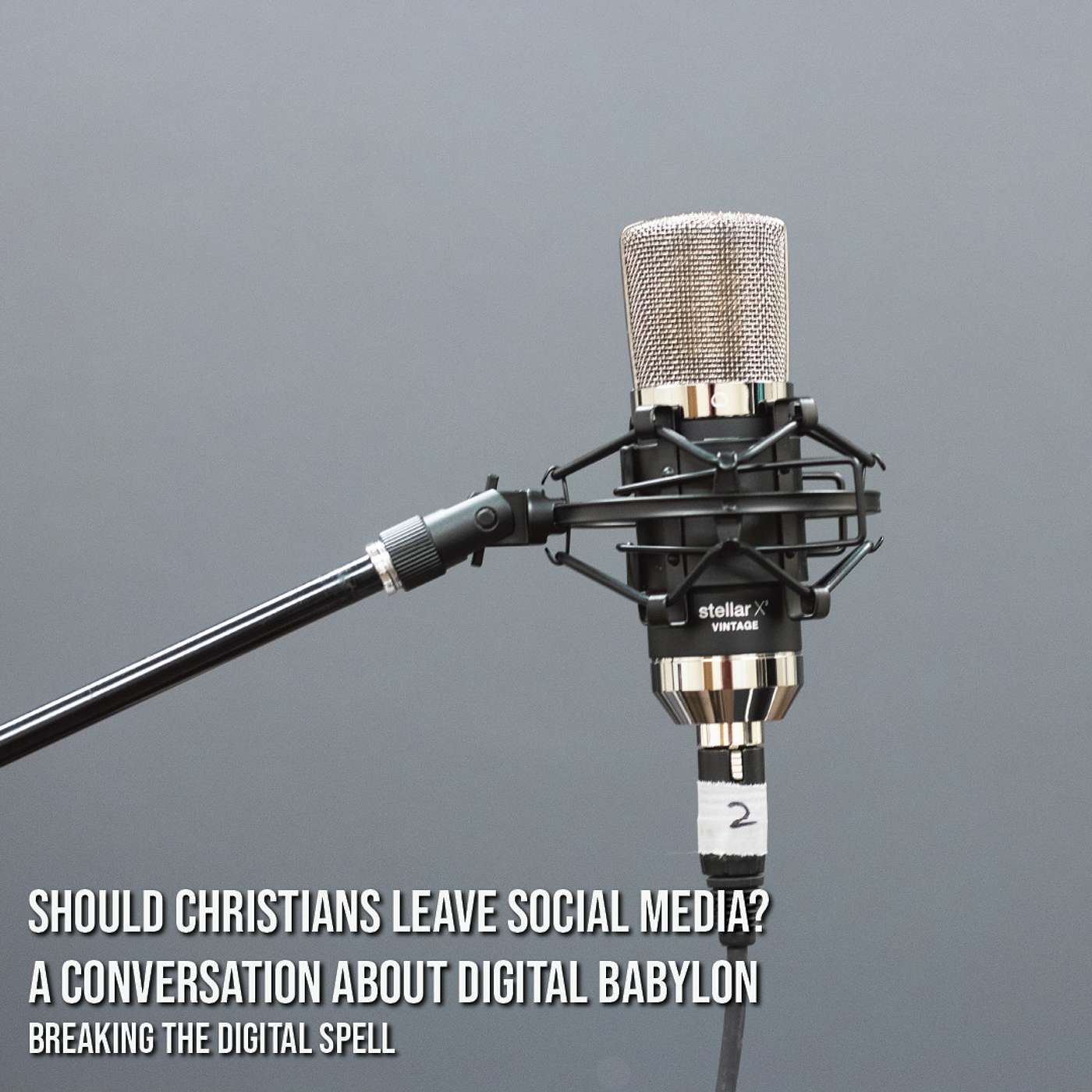 SA-4: Should Christians Leave Social Media? A Conversation About Digital Babylon