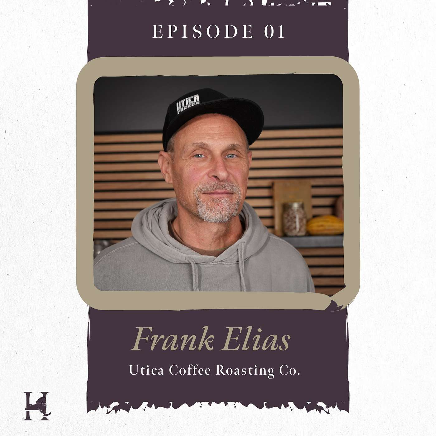 Episode 1:  Where Global Meets Local - Frank Elias of Utica Coffee Roasting Company