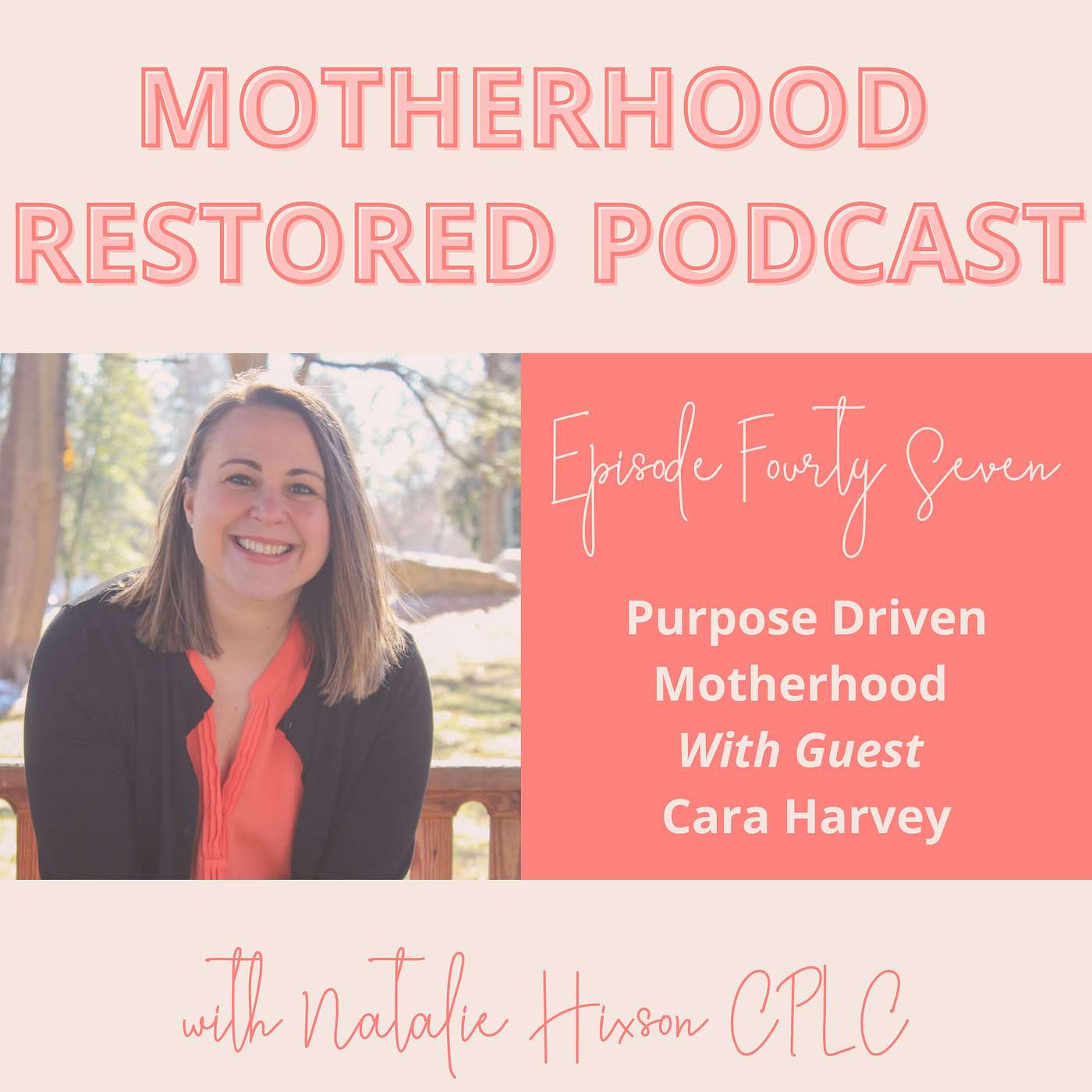 Motherhood Restored Podcast