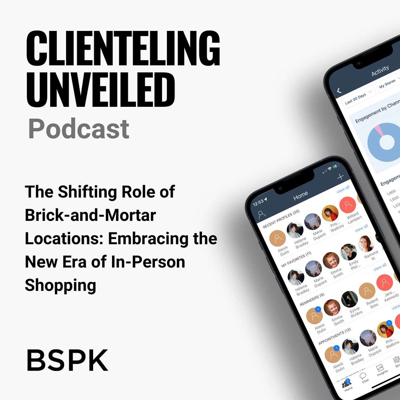 BSPK Clienteling Unveiled