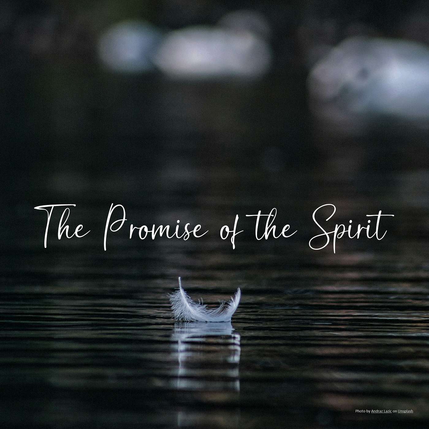 The Promise of the Spirit