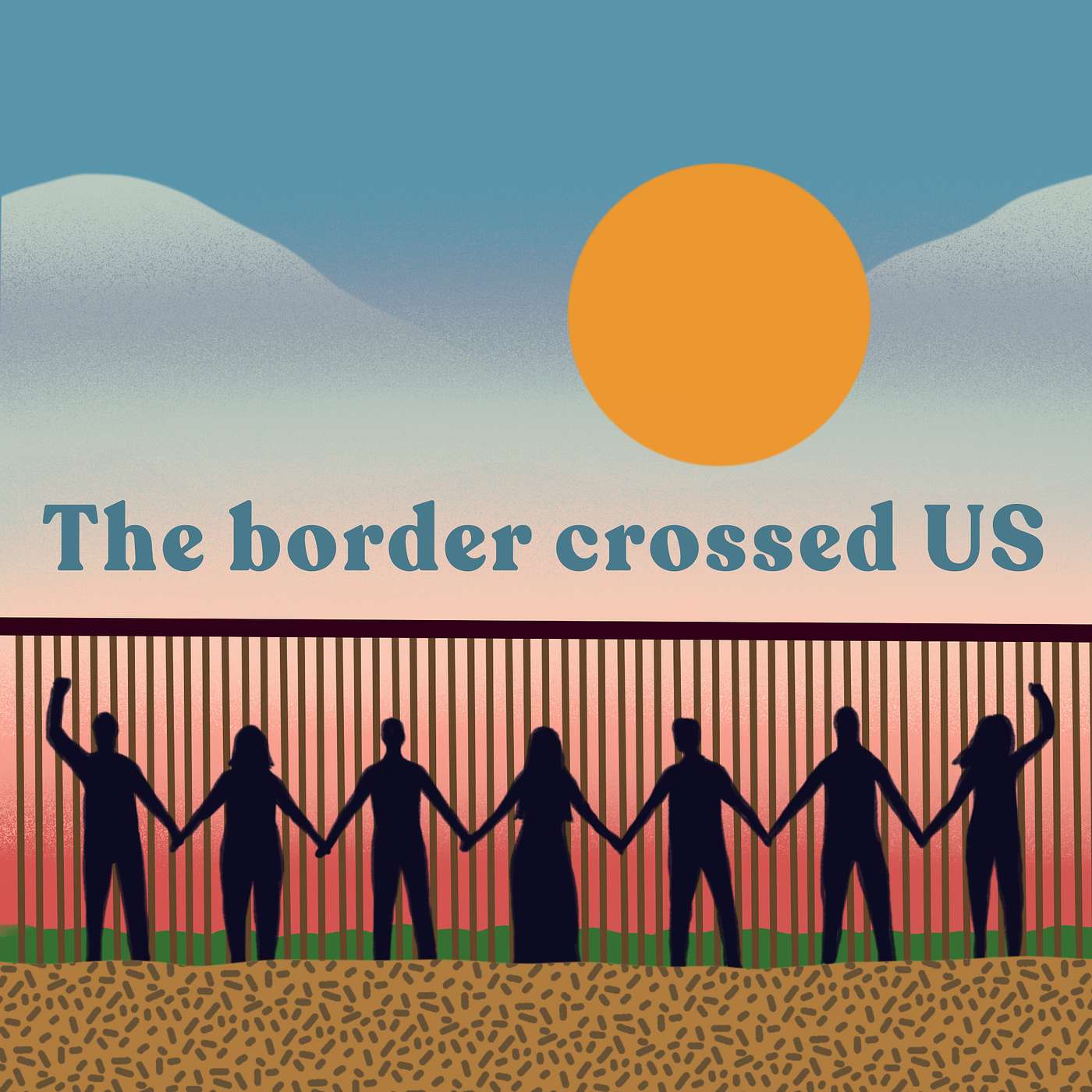 cover of episode The Border Crossed Us