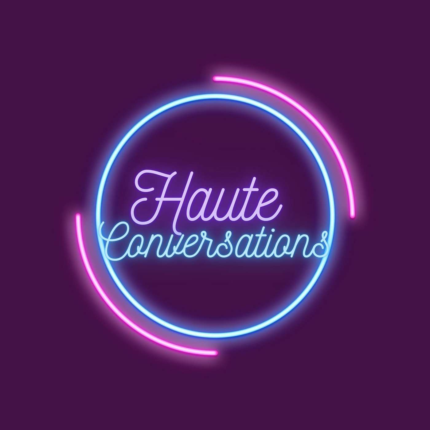 Haute Conversations