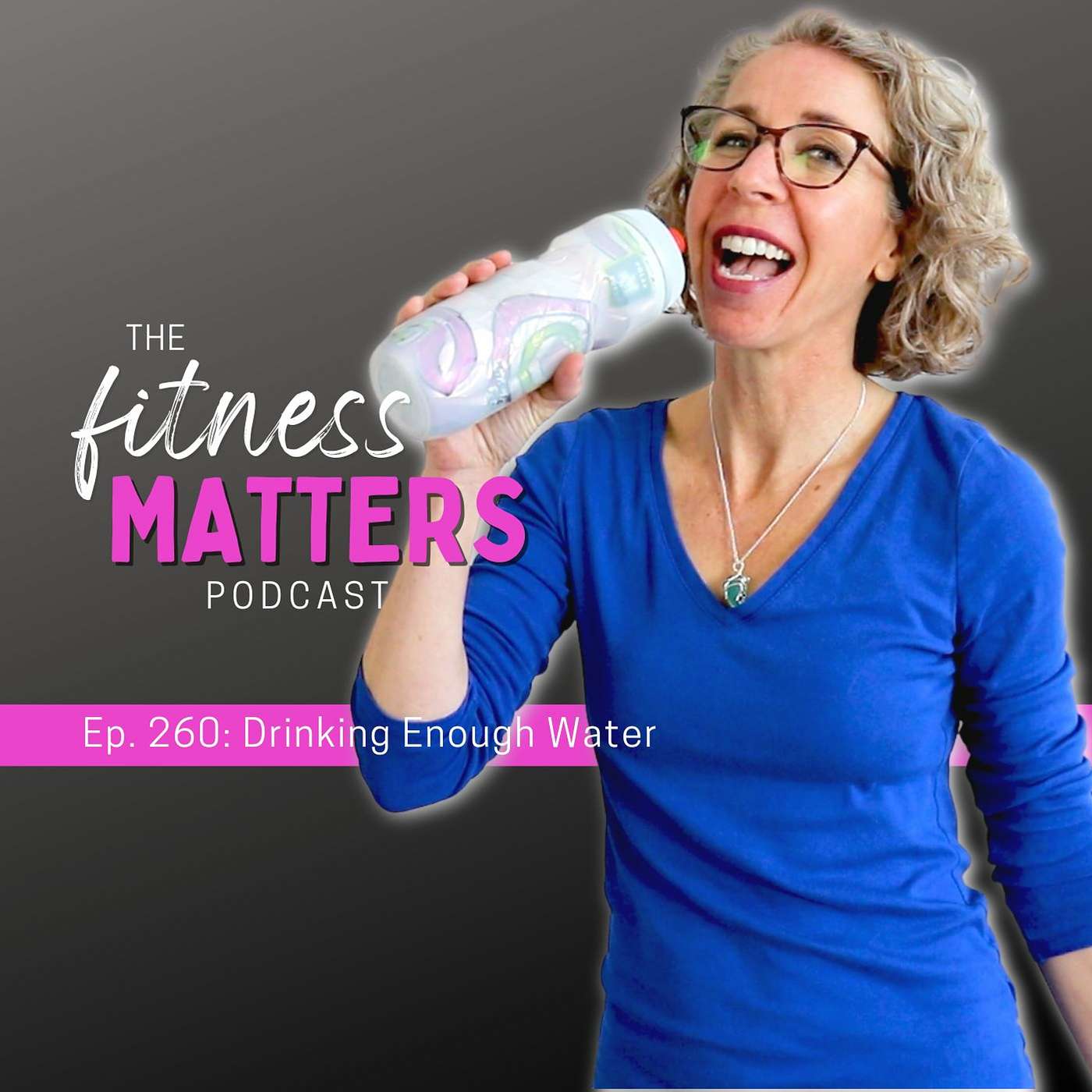 Drinking Enough Water episode artwork