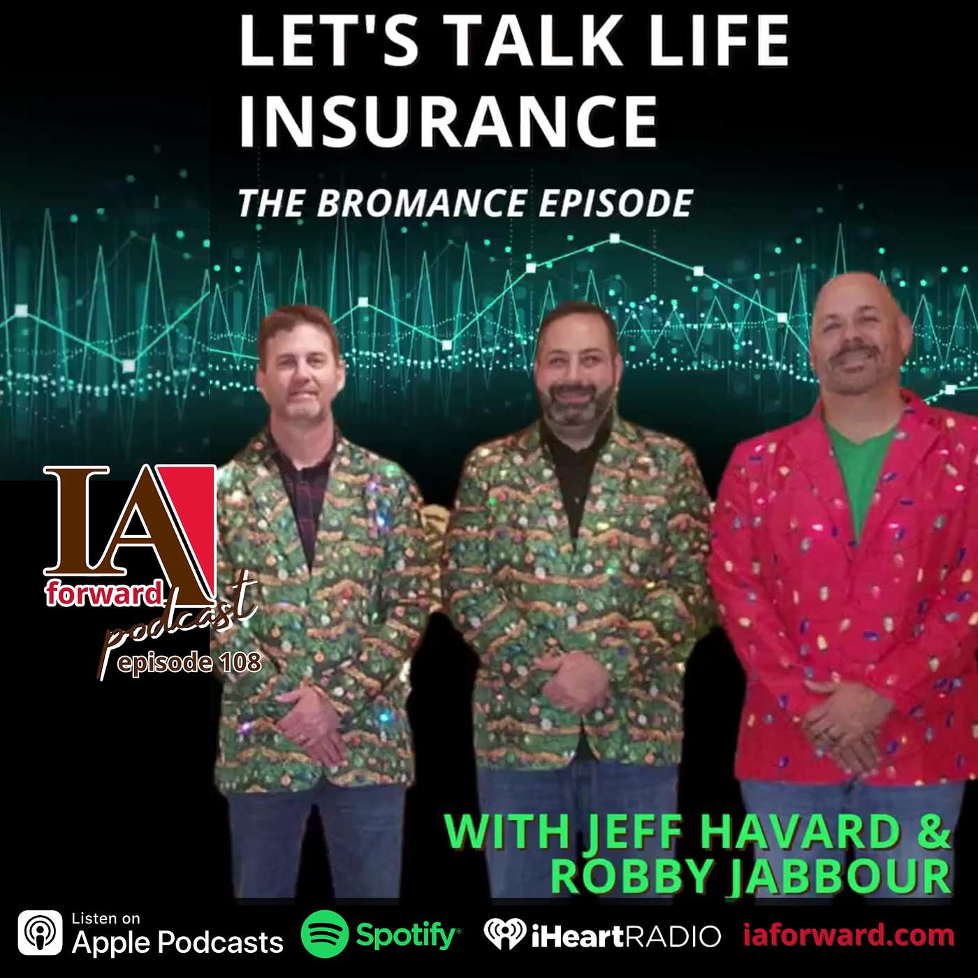 Let's Talk Life Insurance with Jeff Havard and Robby Jabbour (The Bromance Episode)