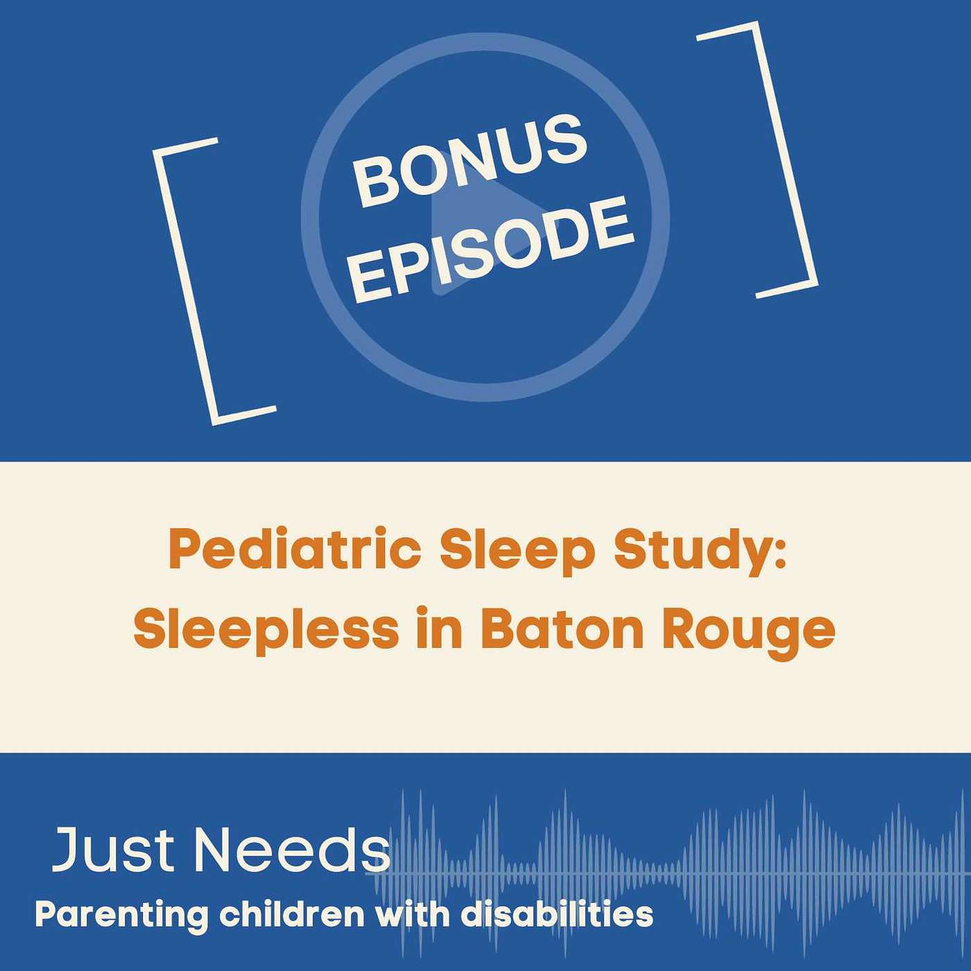 Just Needs: parenting children with disabilities