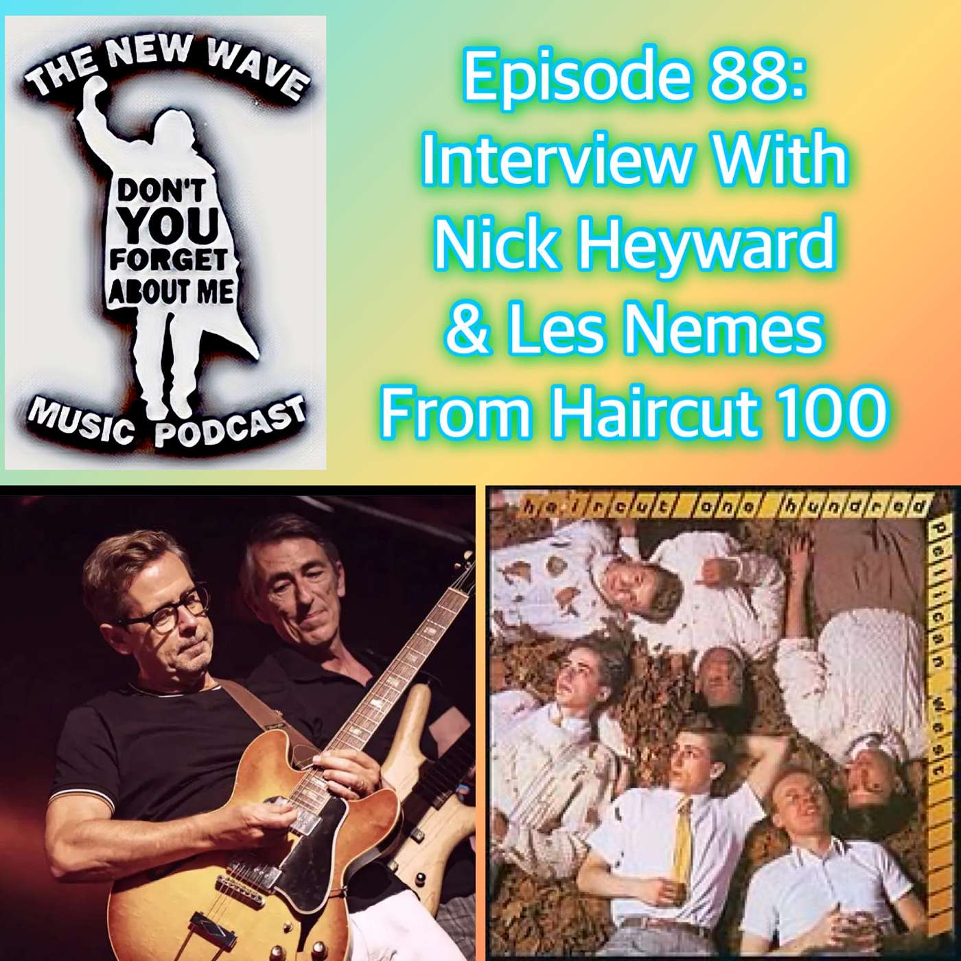 Interview: Nick Heyward & Les Nemes from Haircut One Hundred