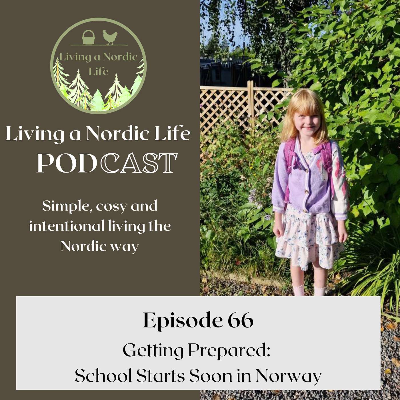 66:  Getting Prepared: School Starts Soon in Norway
