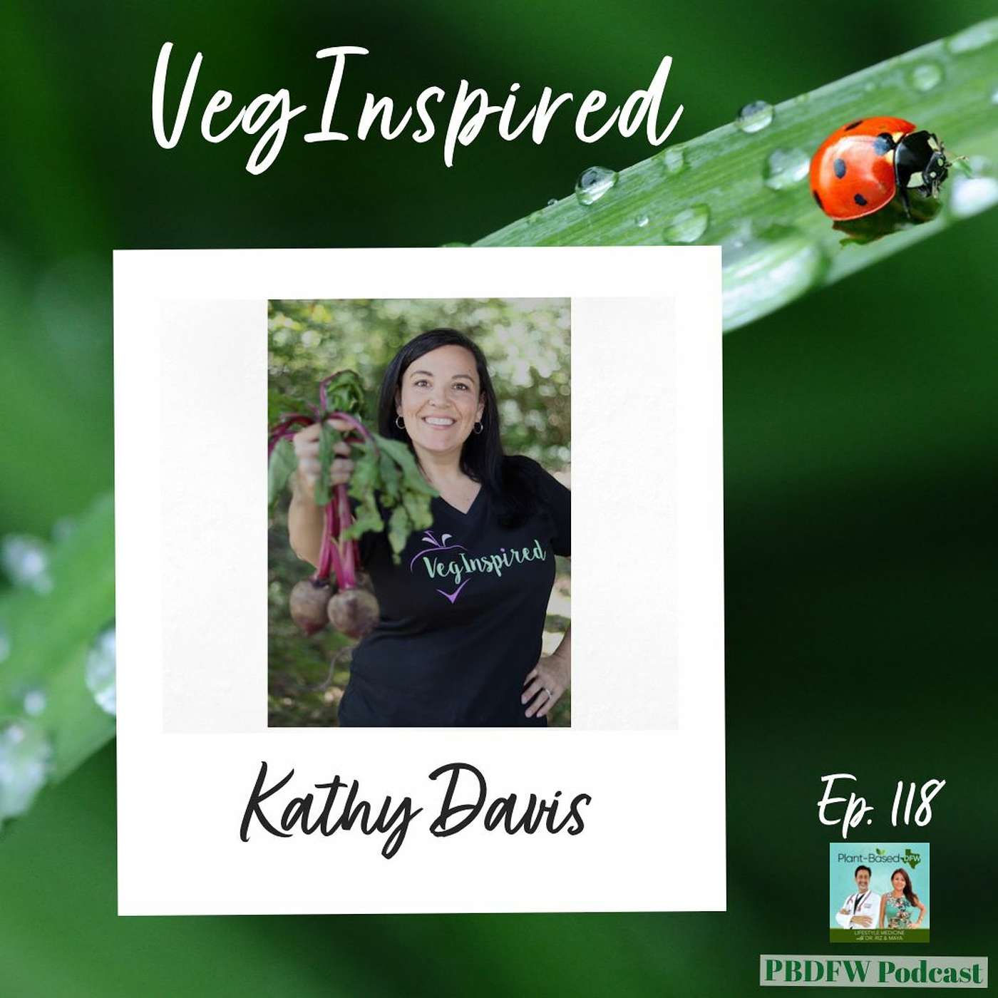 118: Super Easy Plant-Based Cookbook with Kathy Davis