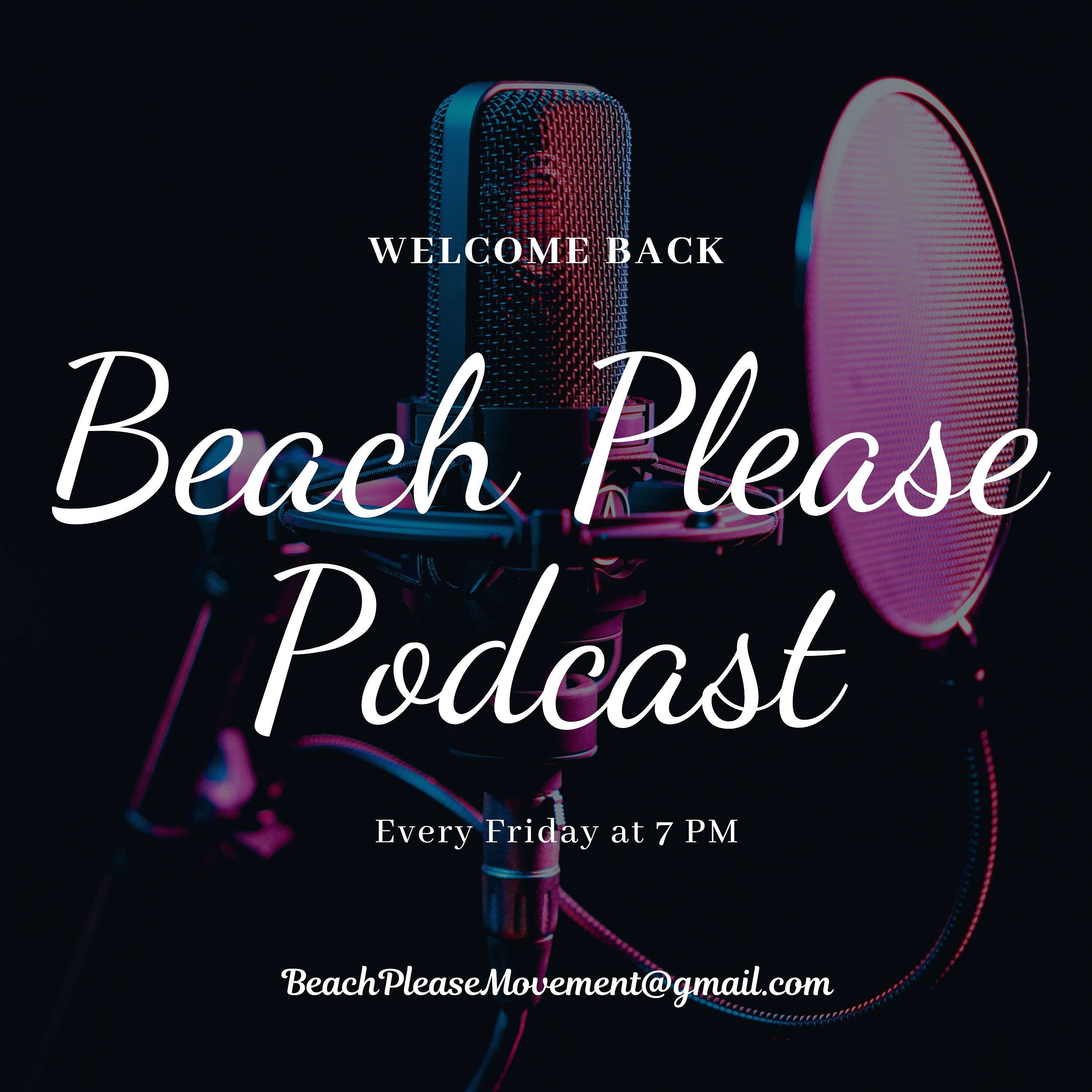Beach Please Movement\'s Podcast